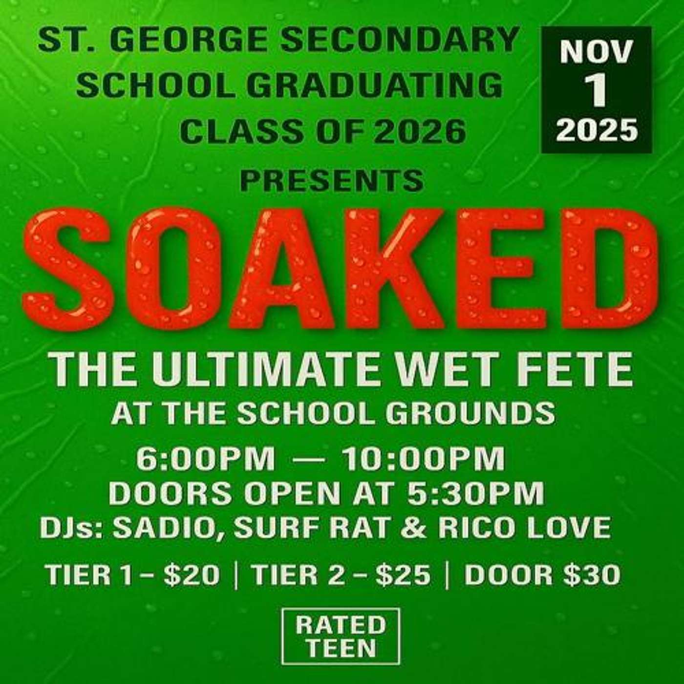 Soaked The Teen Fete Nov 1