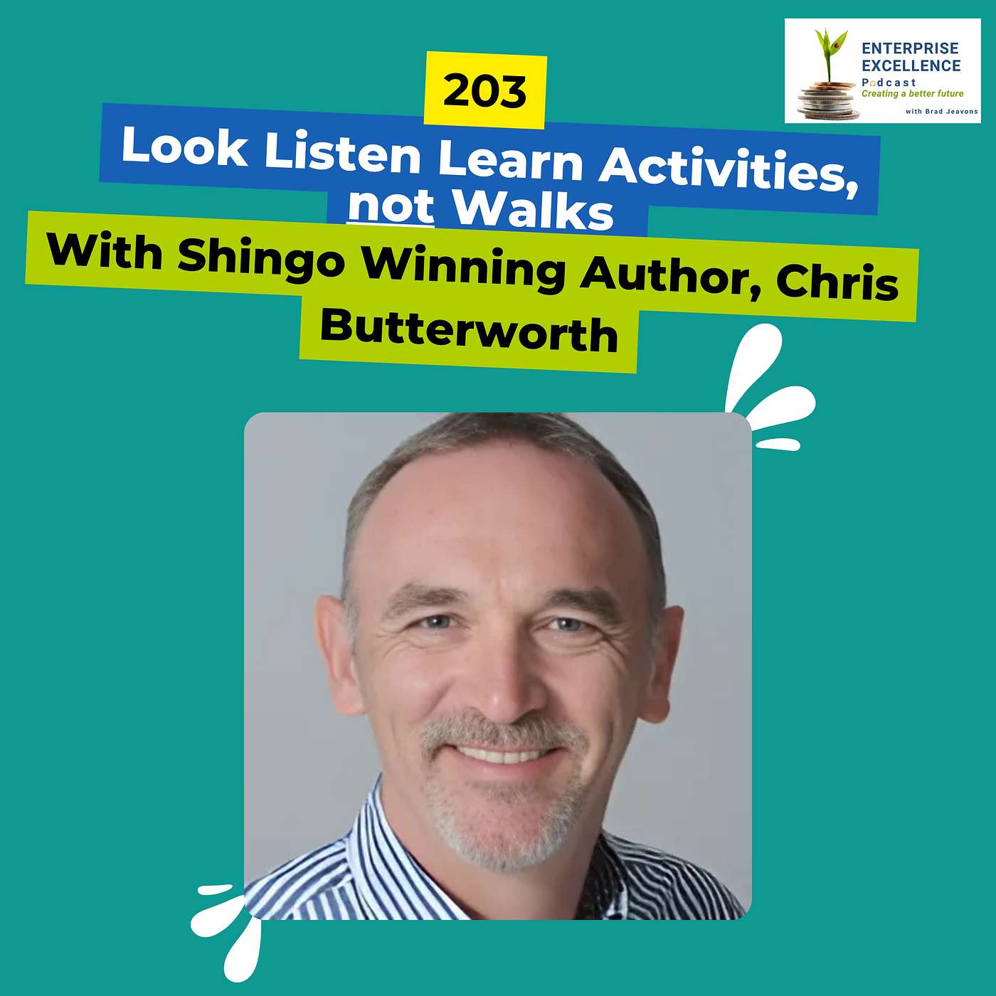 203 Look Listen Learn Activities, not Walks with Shingo Award Winning Author, Chris Butterworth.