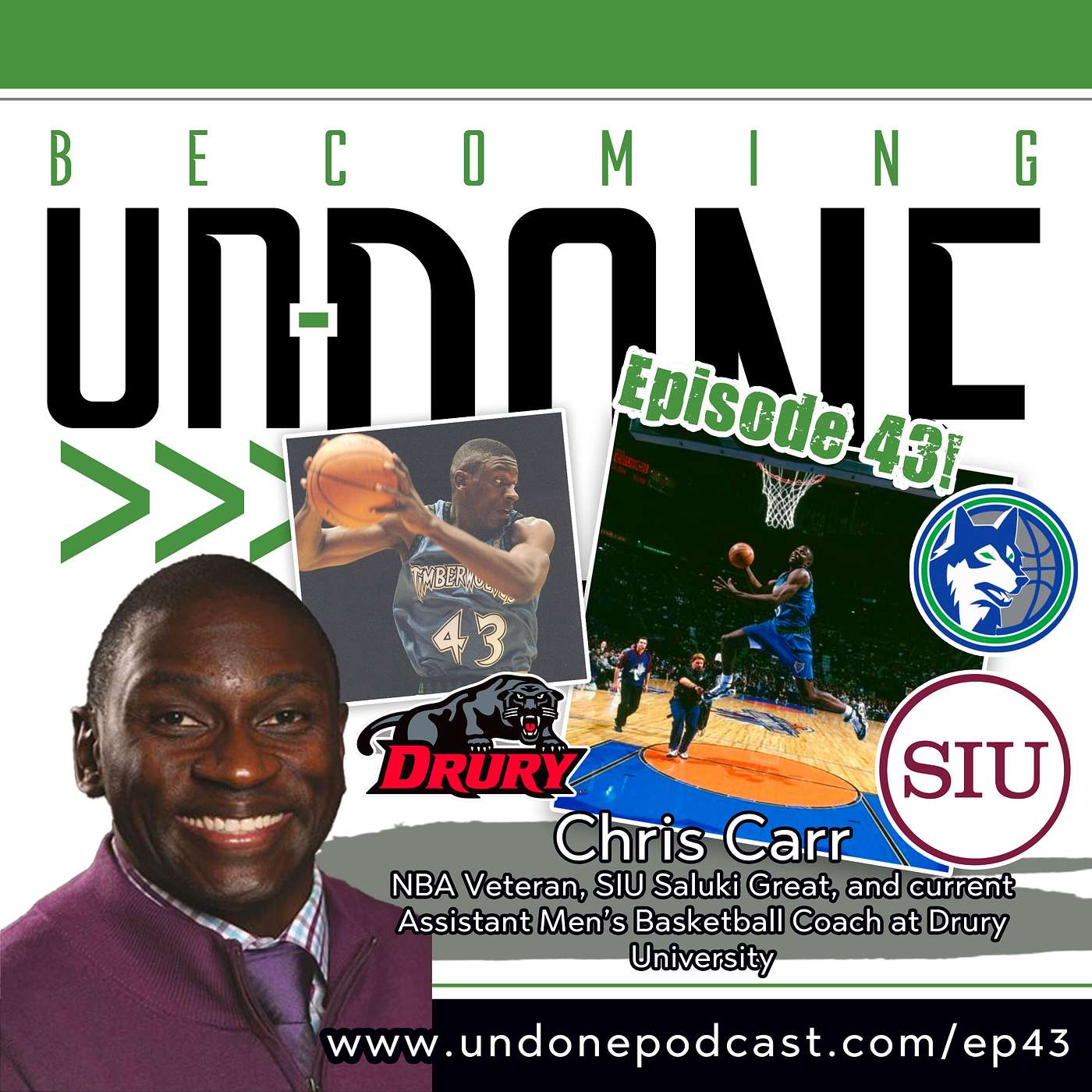 EP43: ELEVATE, PART 1 with Chris Carr, NBA Veteran, SIU Saluki Basketball Legend, and Assistant Men's Basketball Coach, Drury University