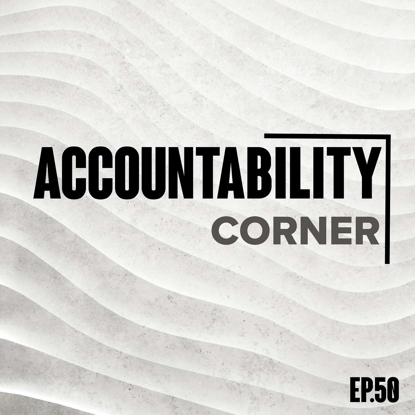 Accountability Corner