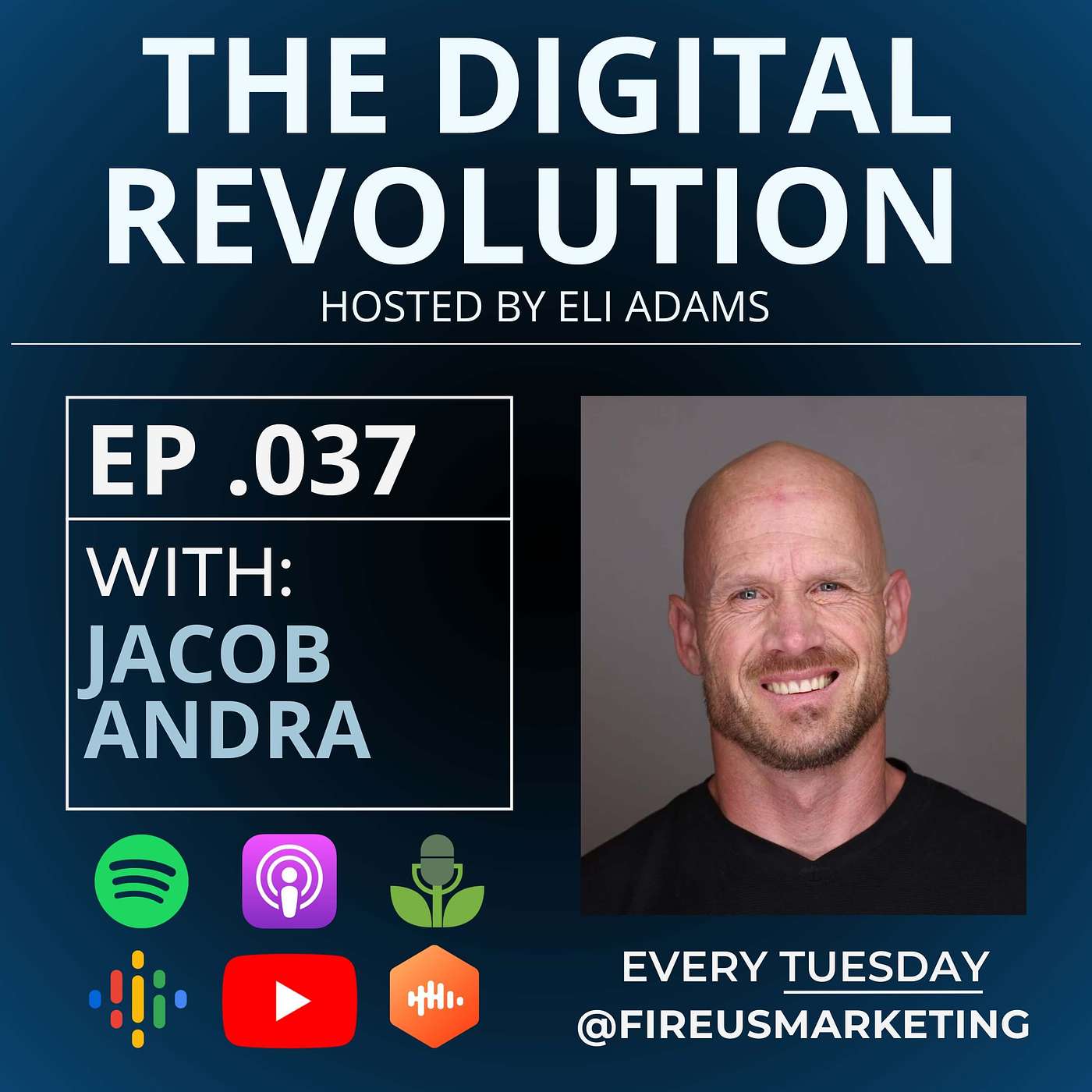 The Digital Revolution Podcast - With Eli Adams