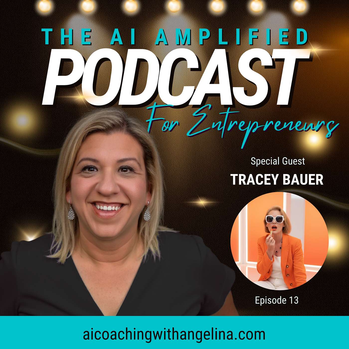 Ep. 13 From Eyewear to AI Agency Owner: Tracey Bauer's Unexpected Career Pivot