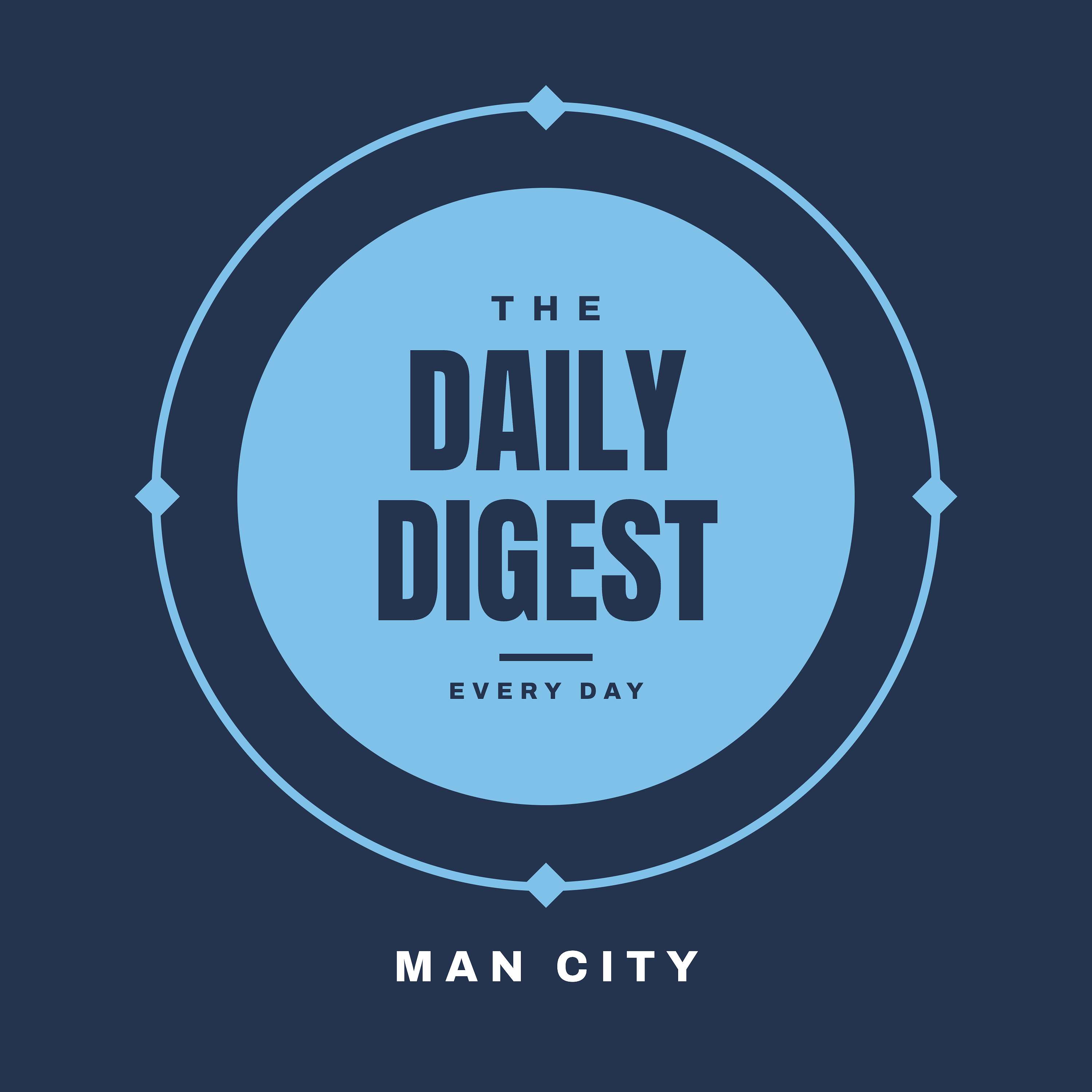 Manchester City Daily Digest