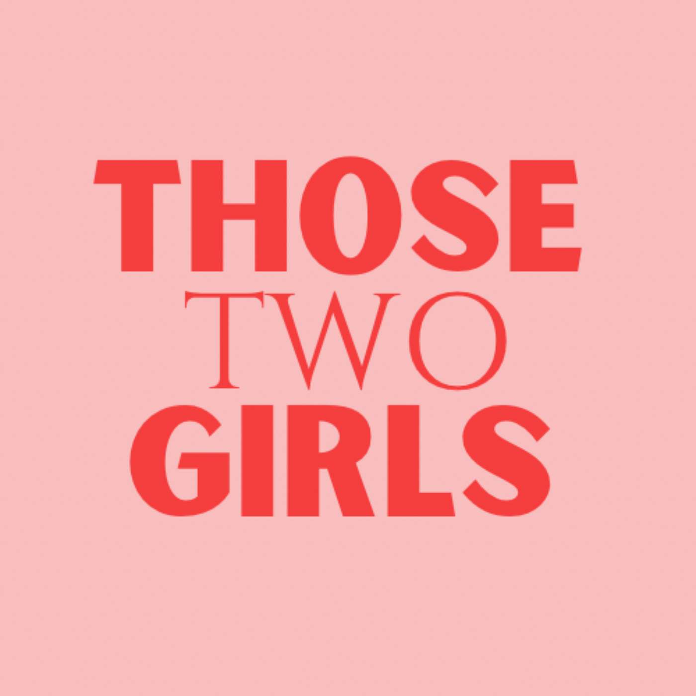 Those Two Girls