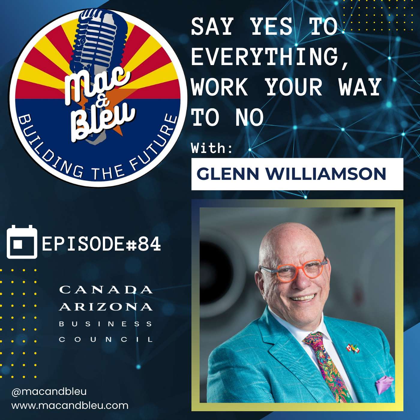 Say Yes to Everything, Work Your Way to No With Glenn Williamson