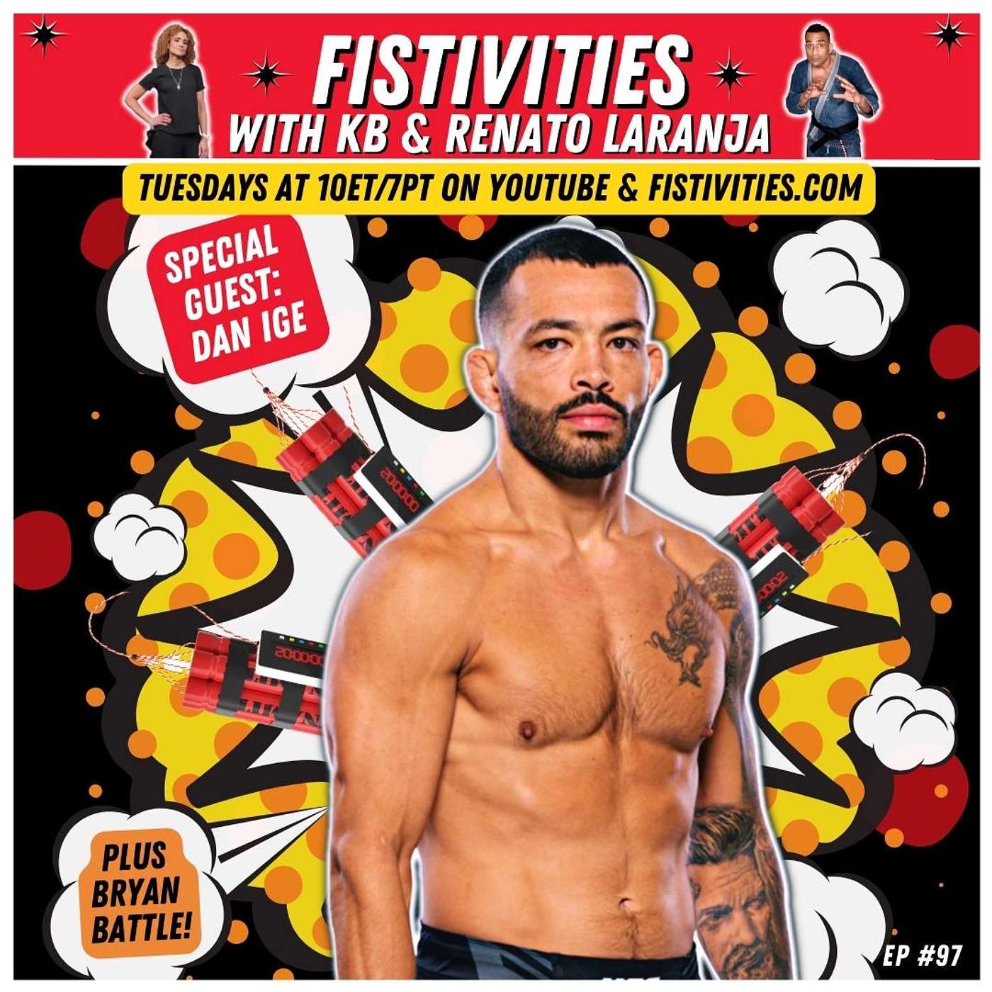 Fistivities 97: KB & Renato Welcome UFC Vegas 79's Dan Ige & Bryan Battle; Plus UFC 293 Reactions!🌟