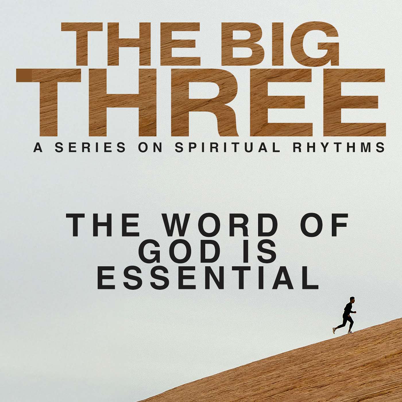 The Big Three: The Word of God is Essential | Jared Davis