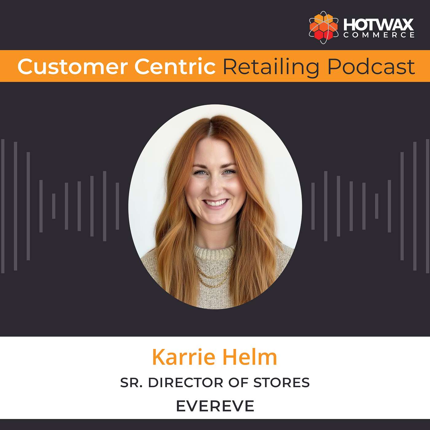 Turning Store Associates into Stylists and Fulfillment Experts with Karrie Helm Turning Store Associates into Stylists and Fulfillment Experts with Karrie Helm