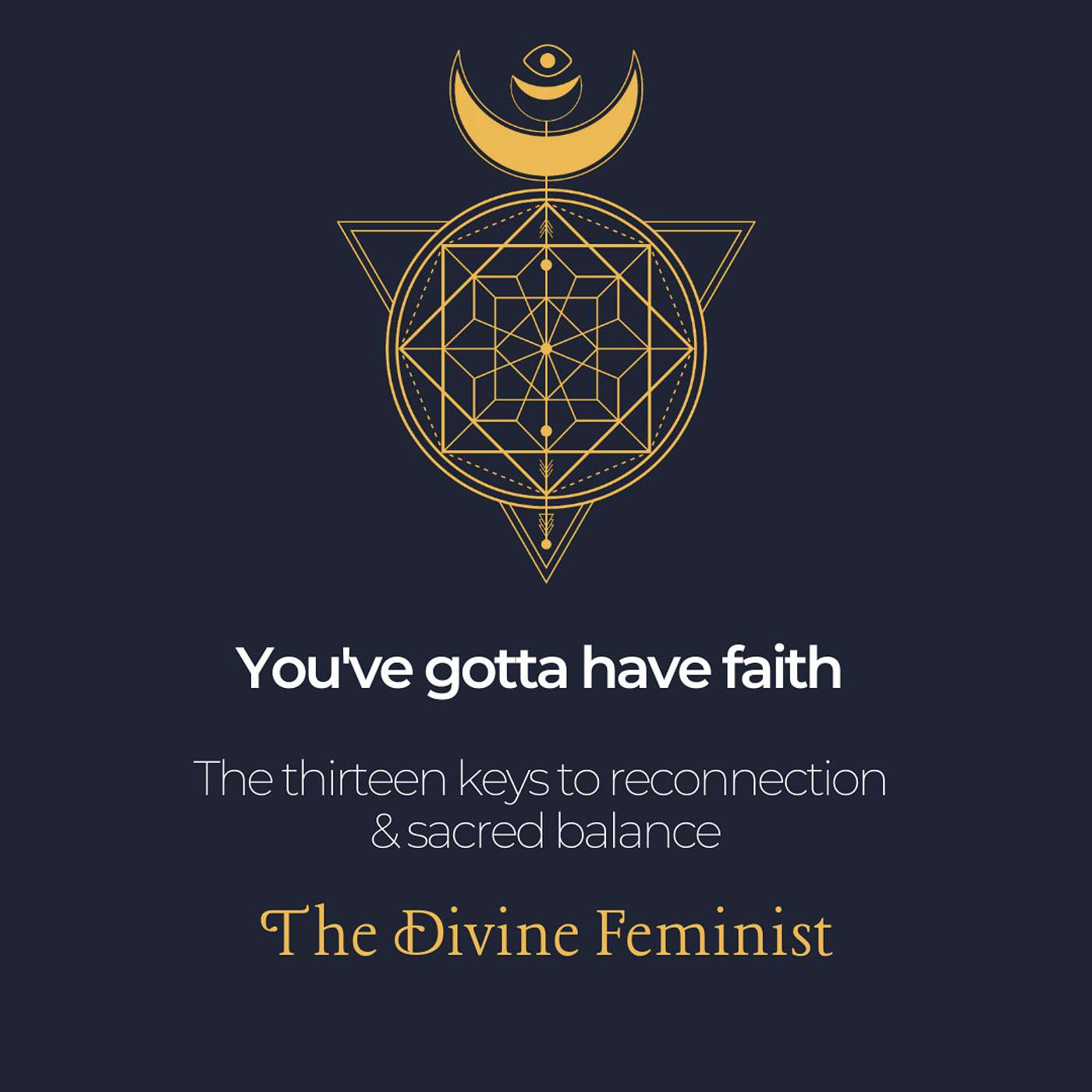 You've got to have faith