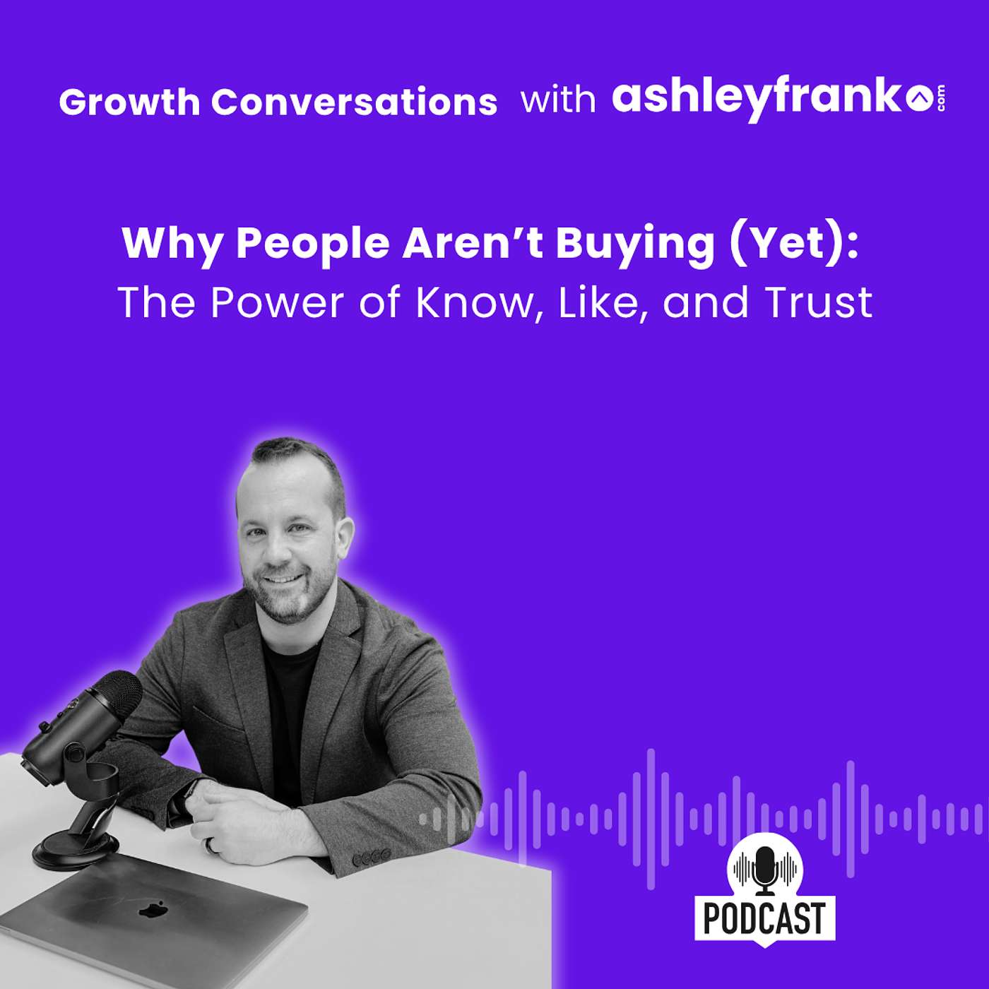 Growth Conversations with Ashley Frank