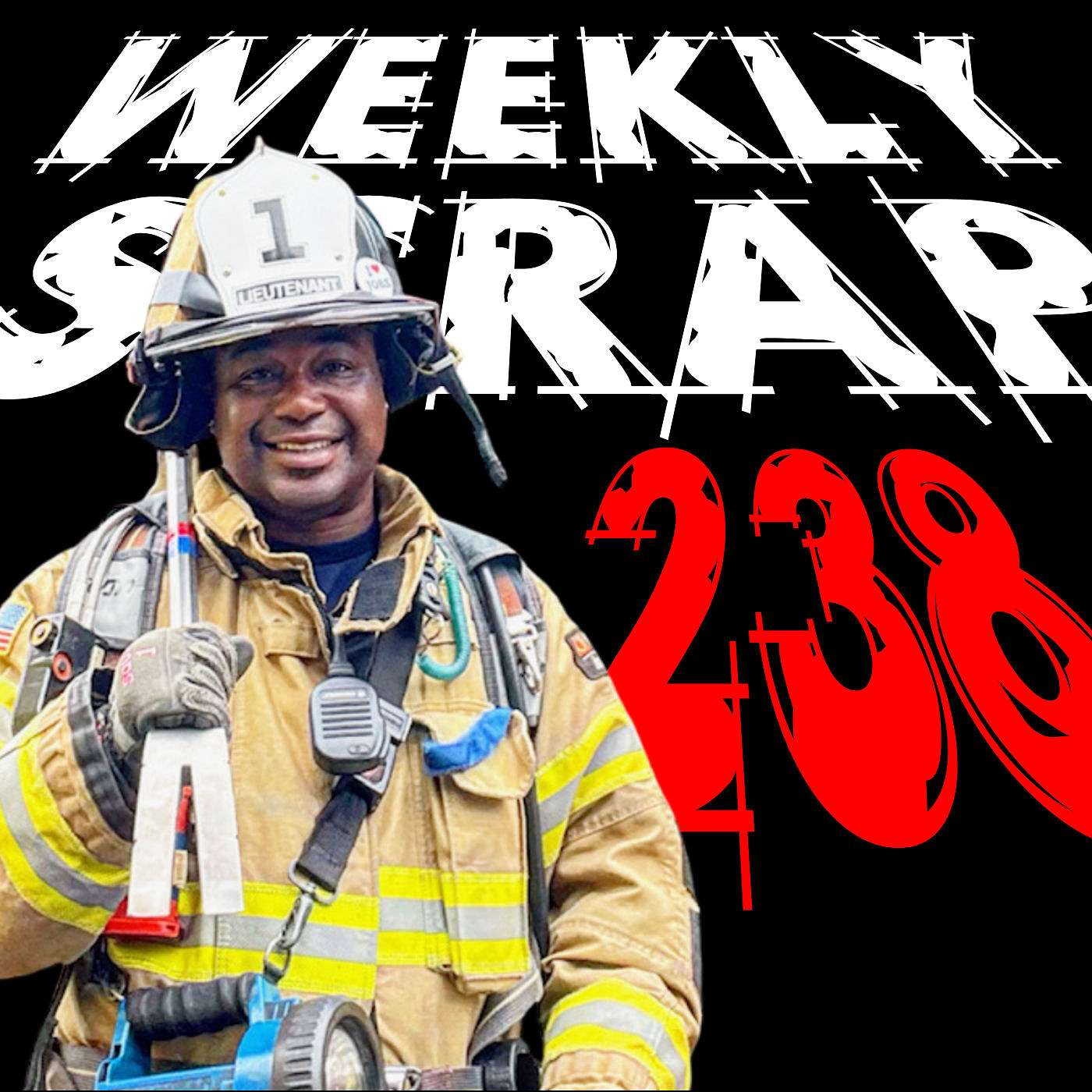 Weekly Scrap #238 - Robert (RJ) James, Capitol Fire Training