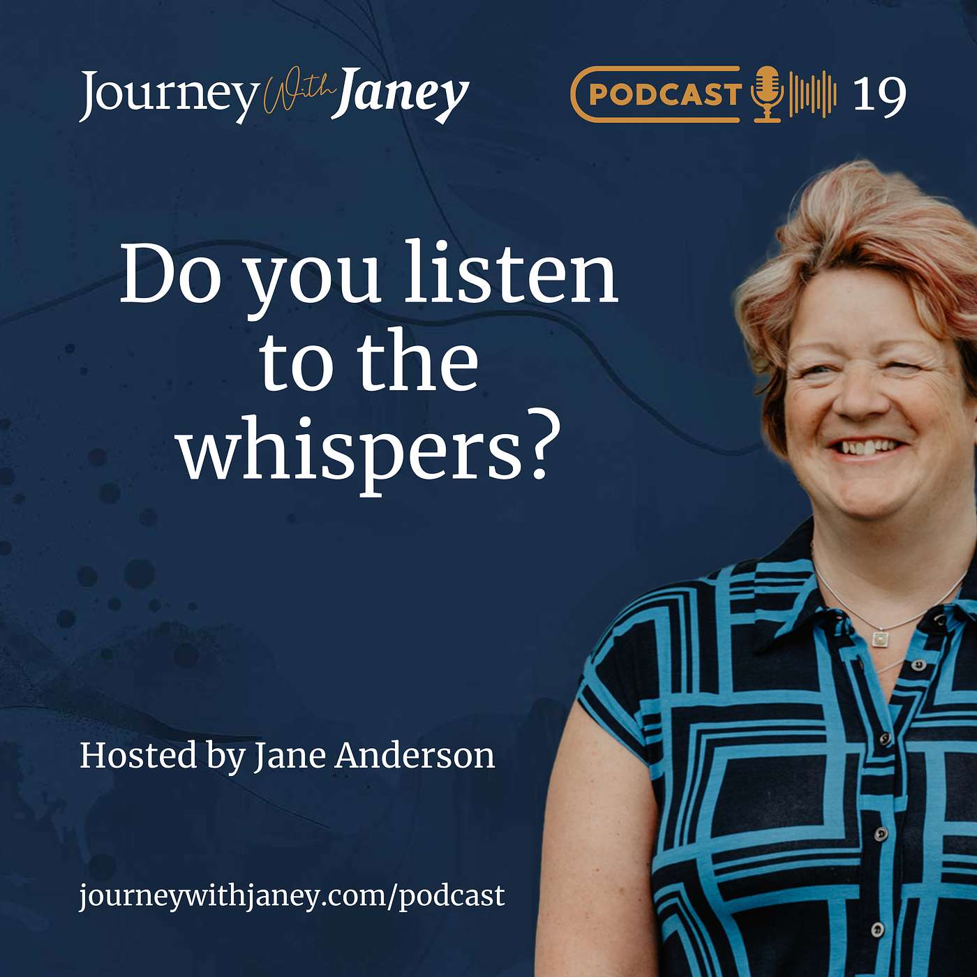 JWJ Episode 19 - Do you listen to the whispers?