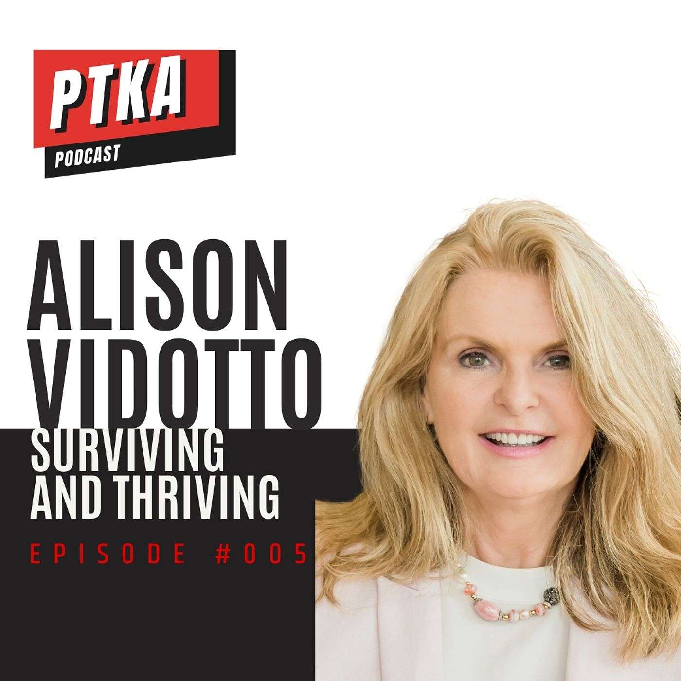 Alison Vidotto: Surviving and Thriving