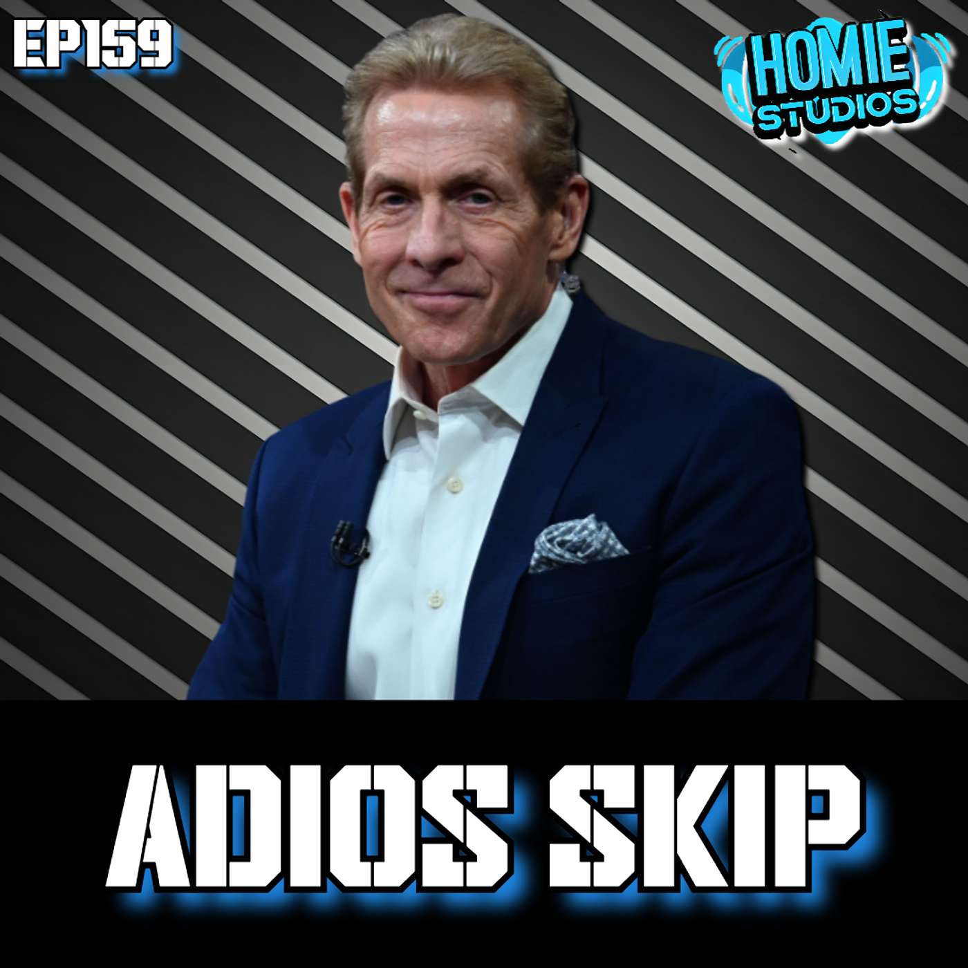 Adios Skip | Ep159