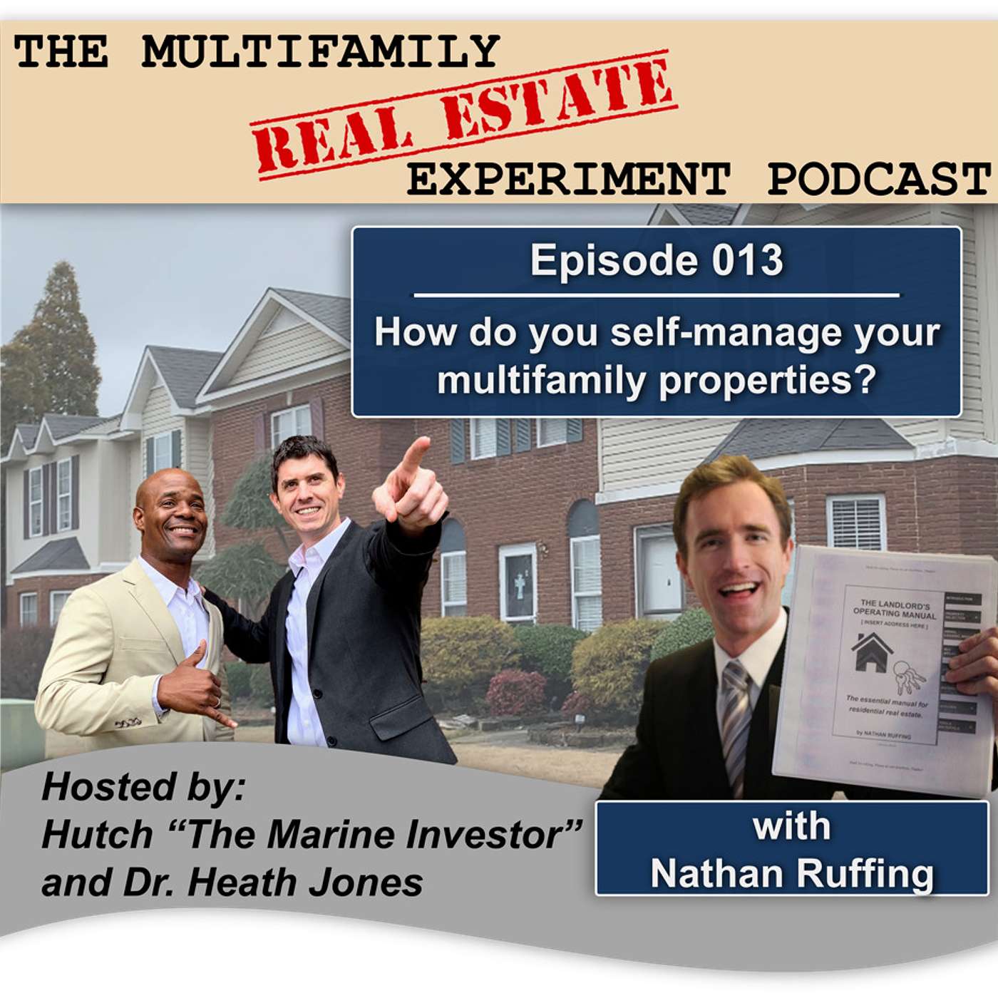 The Multifamily Real Estate Experiment Podcast