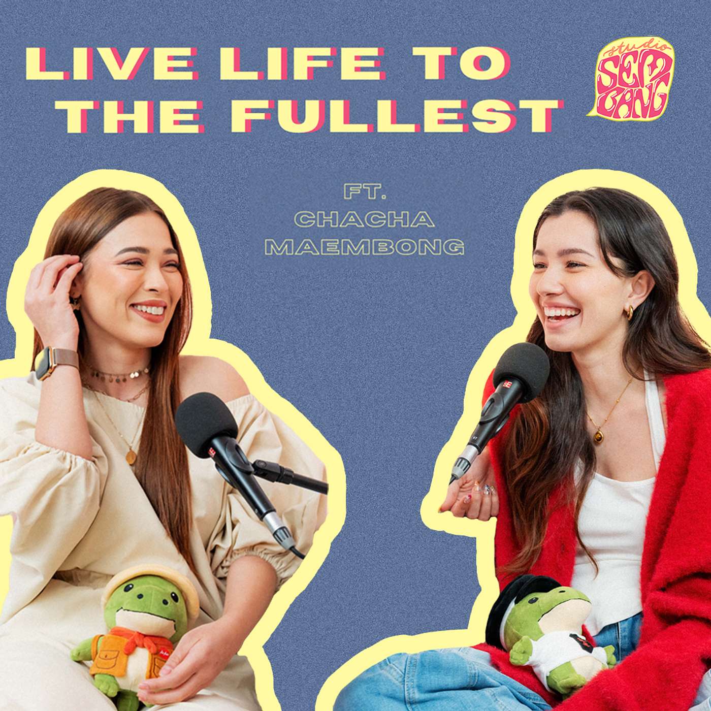 Episode 148: Live Life to the Fullest ft. Chacha Maembong