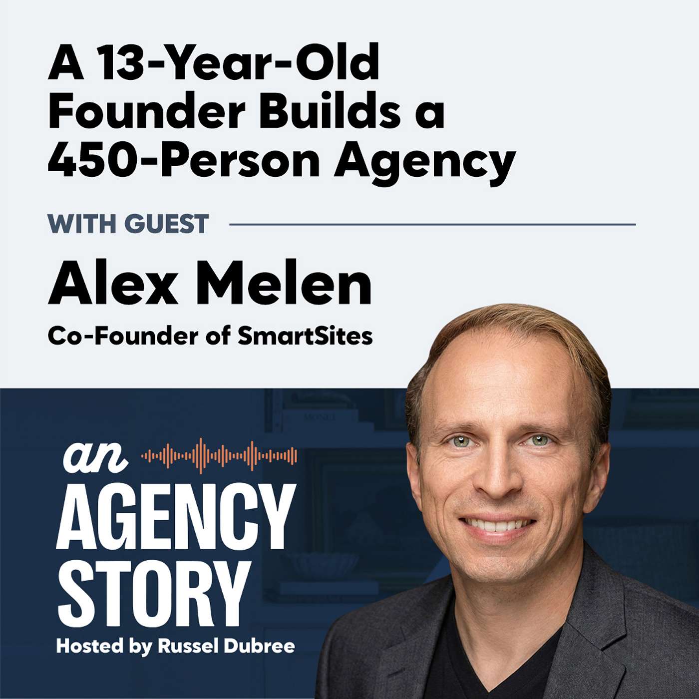 An Agency Story