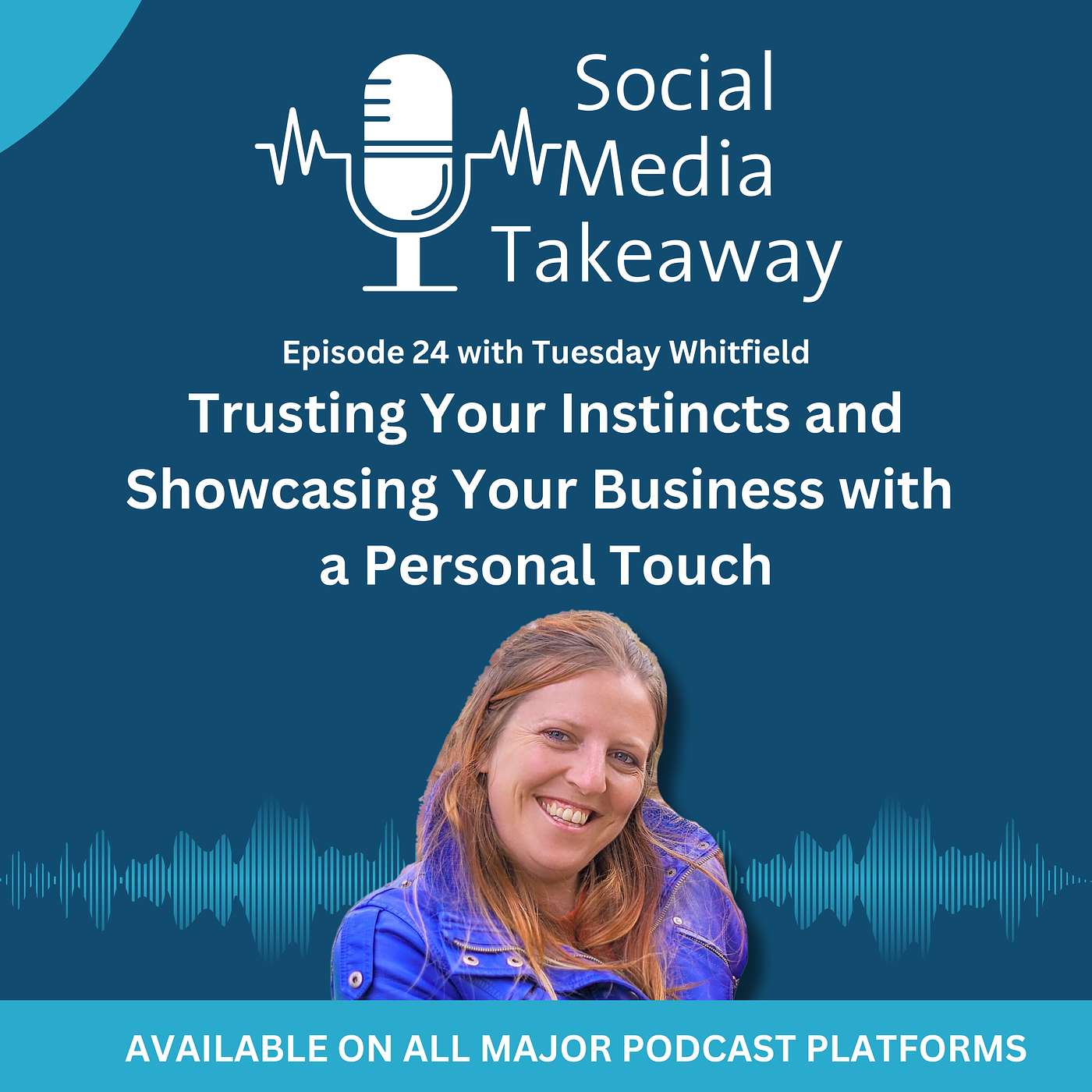 Trusting Your Instincts and Showcasing Your Business with a Personal Touch episode artwork