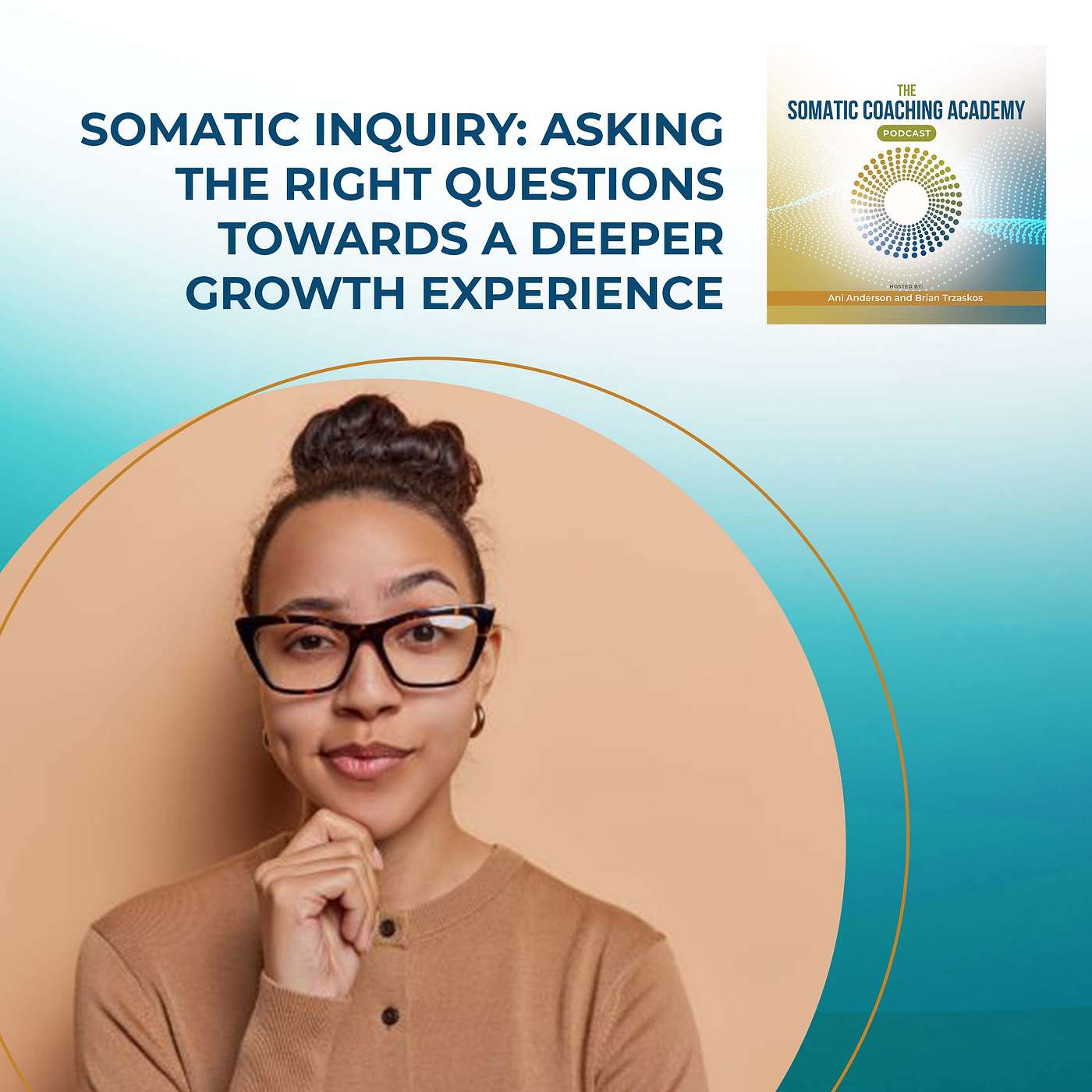 The Somatic Coaching Academy Podcast