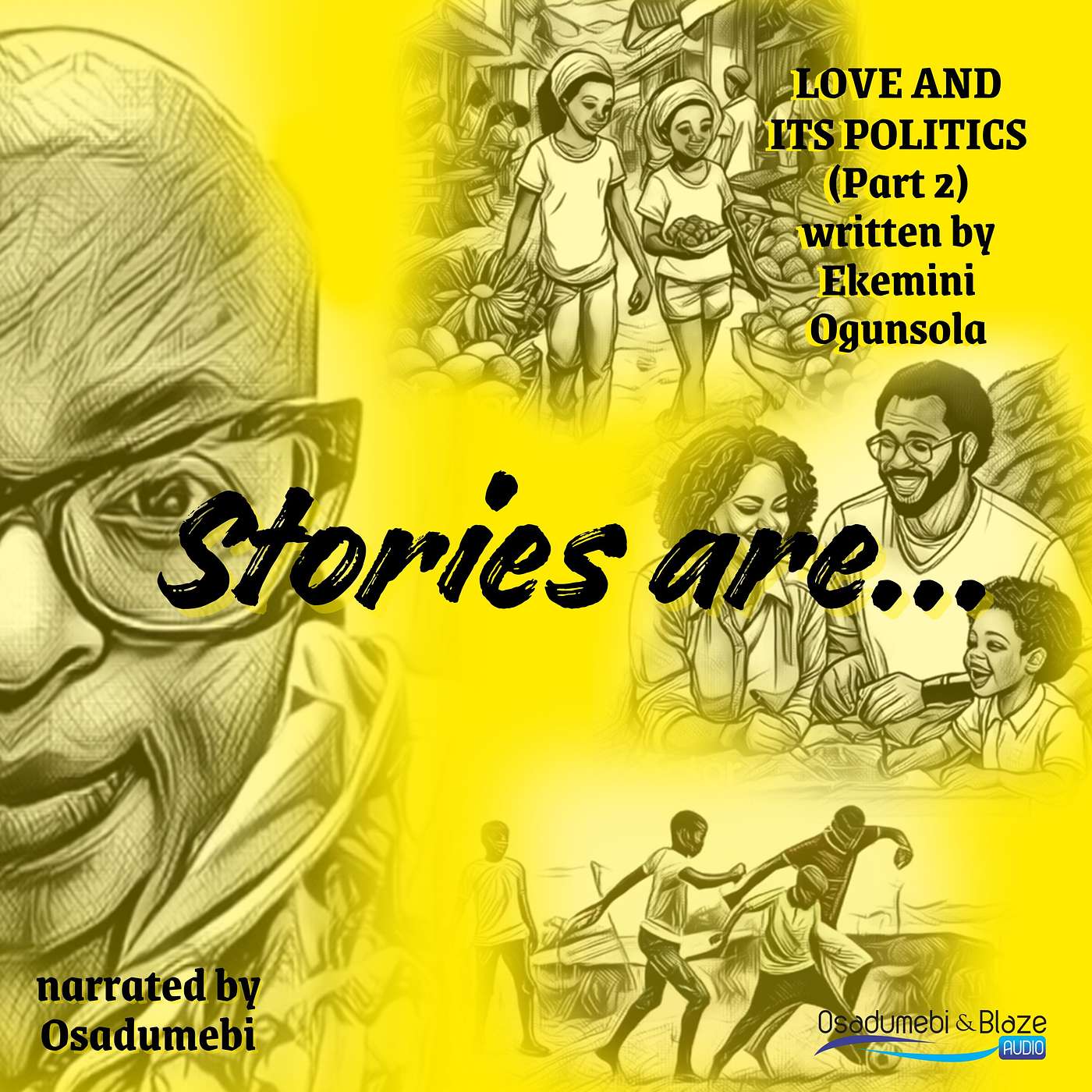 Stories are...