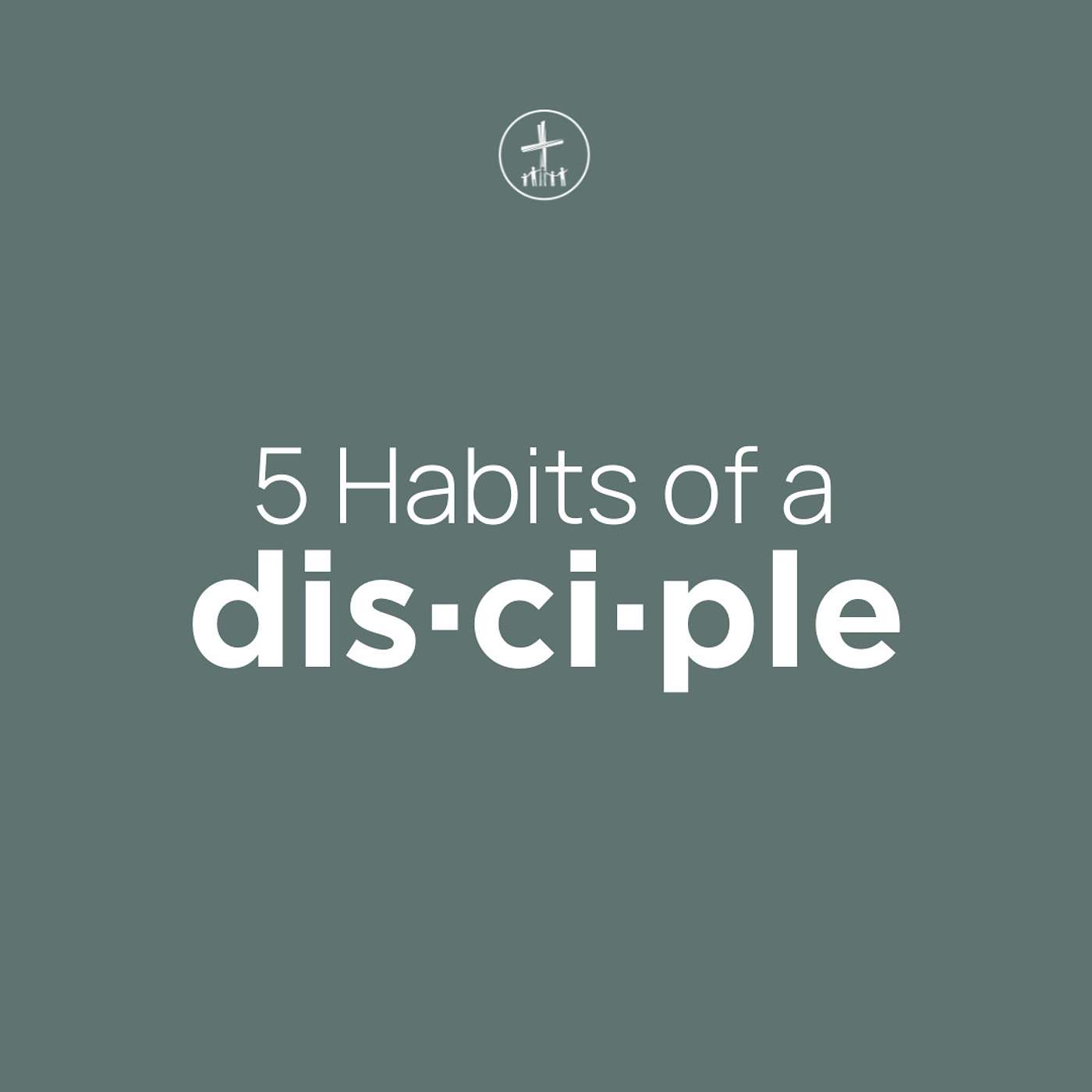 Listen to Jesus | 5 Habits of a Disciple