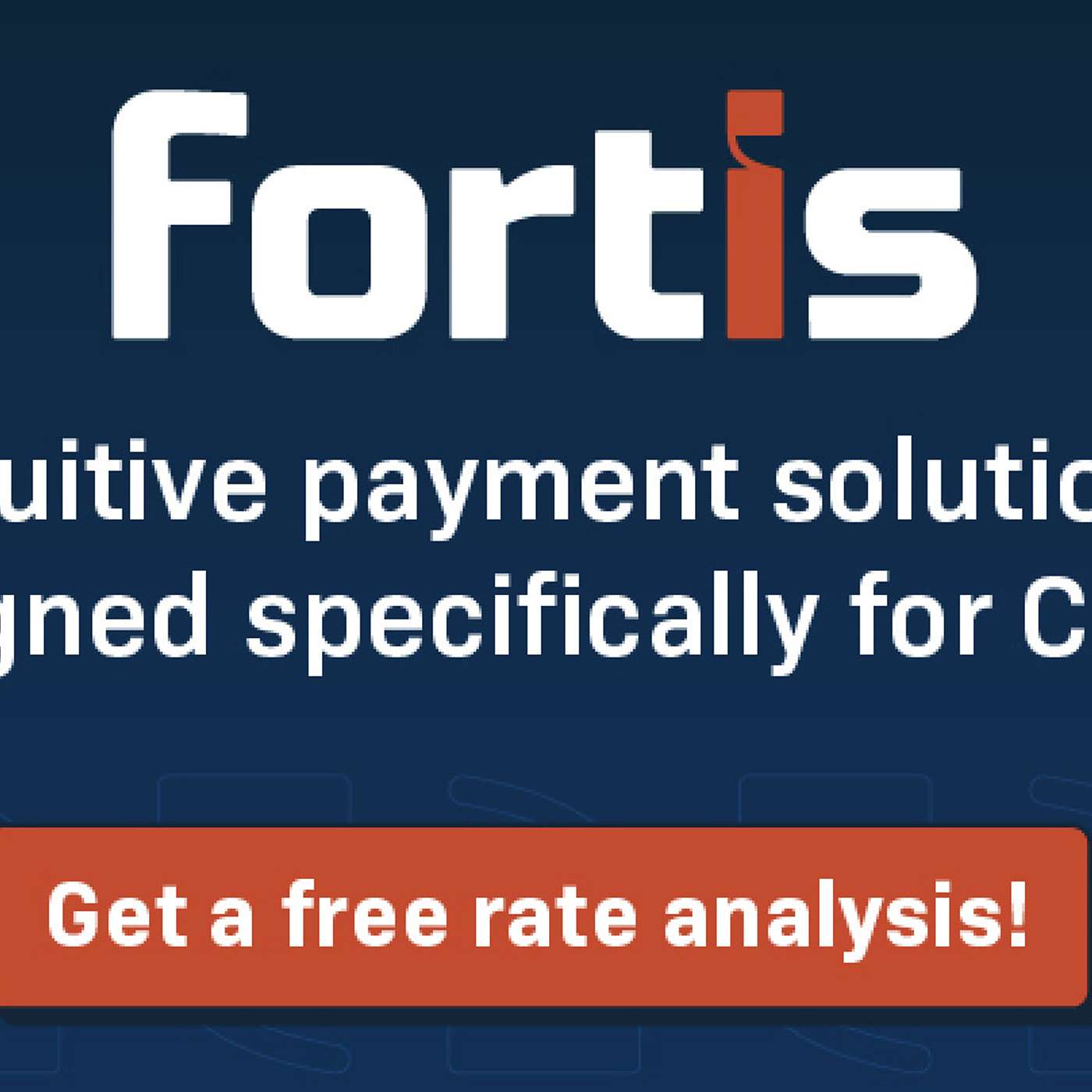 #99 Save Time, Make And Save A Fortune With FORTIS.