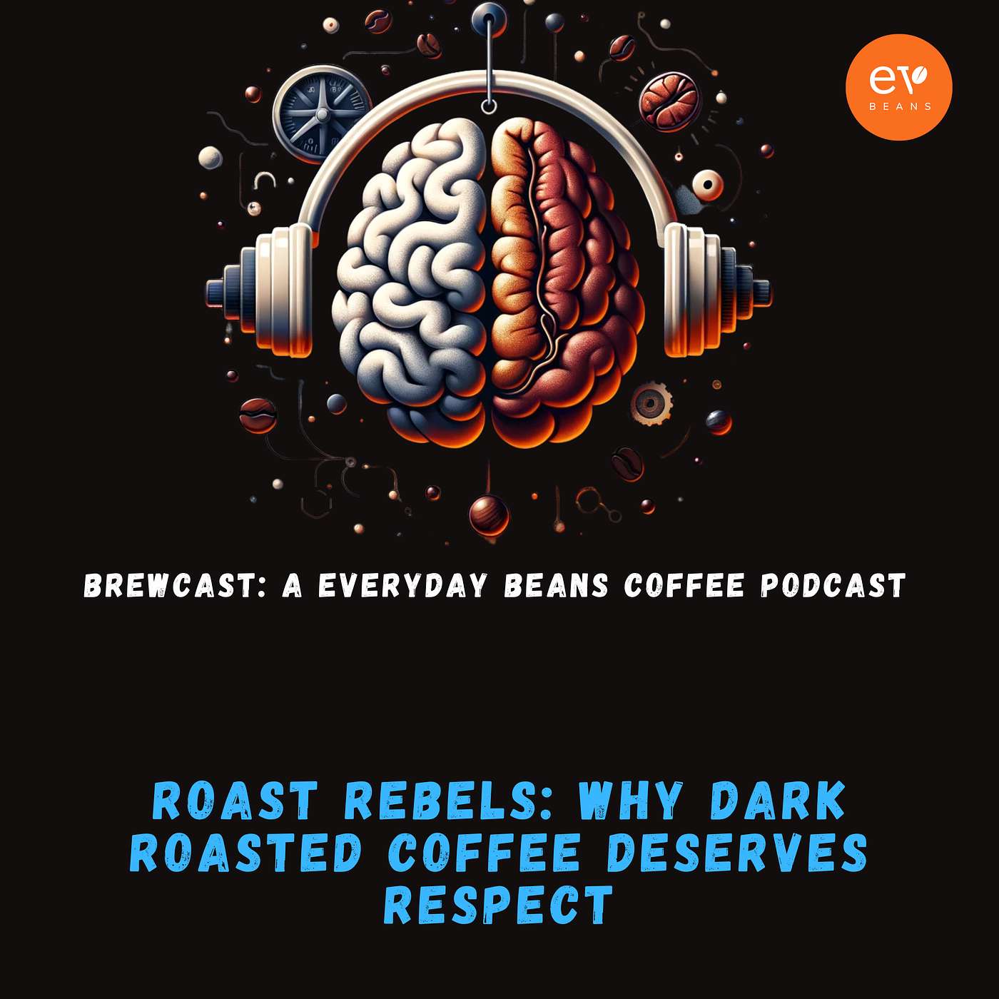 Roast Rebels: Why Dark Roasted Coffee Deserves Respect Roast Rebels: Why Dark Roasted Coffee Deserves Respect