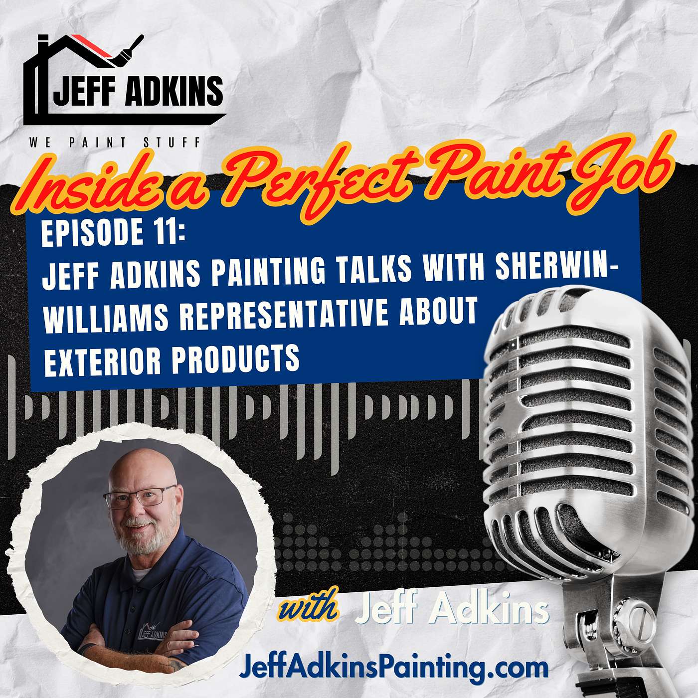 Jeff Adkins Painting Talks with Sherwin-Williams Rep About Exterior Products episode artwork