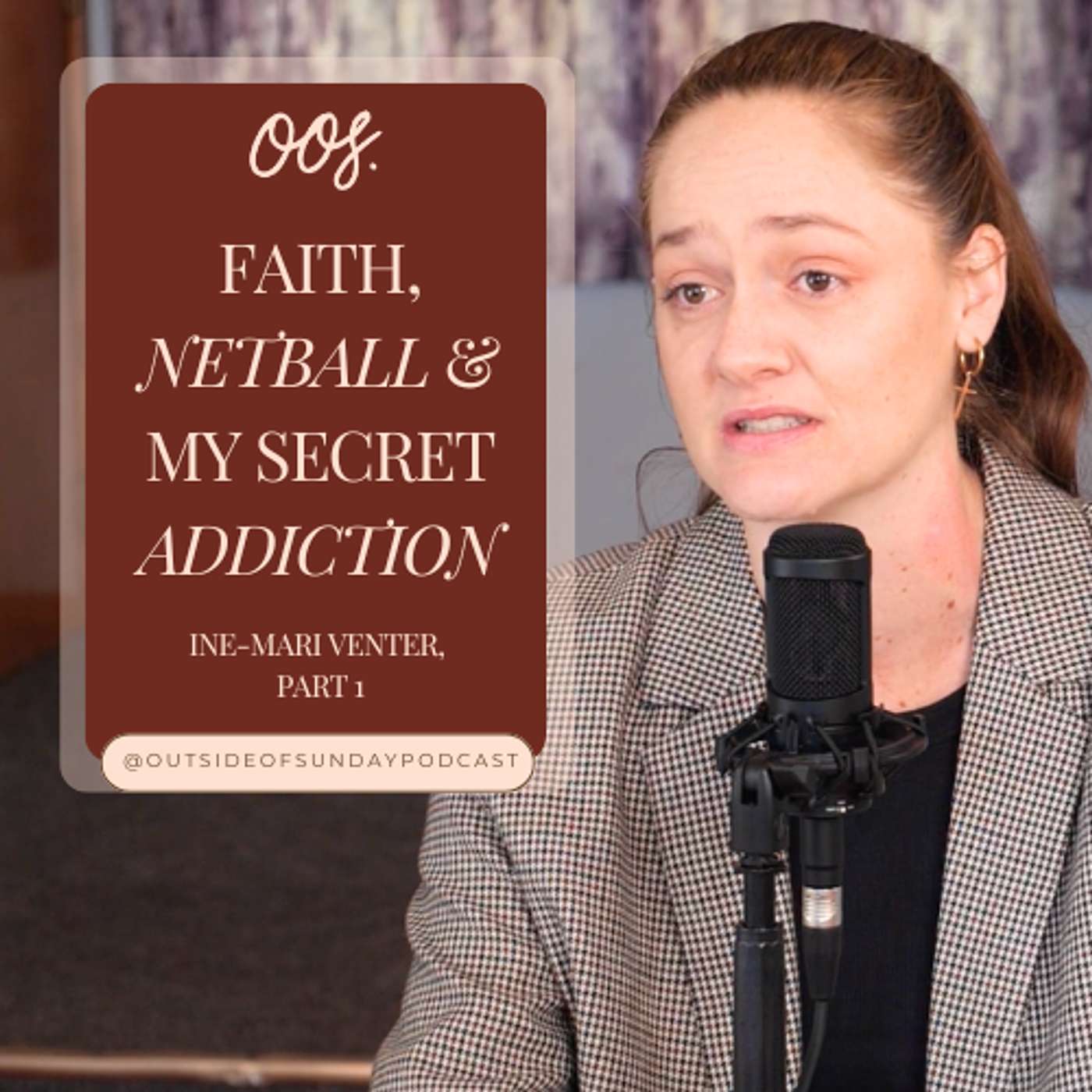 Episode 213 - Faith, Netball and My Secret Addiction: Ine-Mari Venter, Part 1 episode artwork