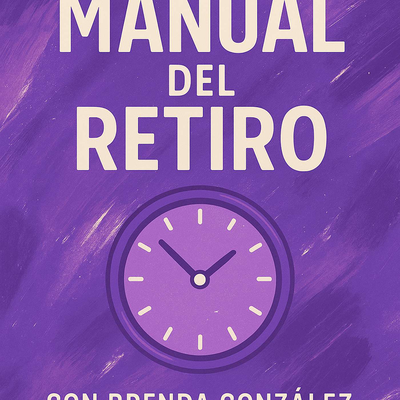 Manual del Retiro por Brenda Gonzalez cover art