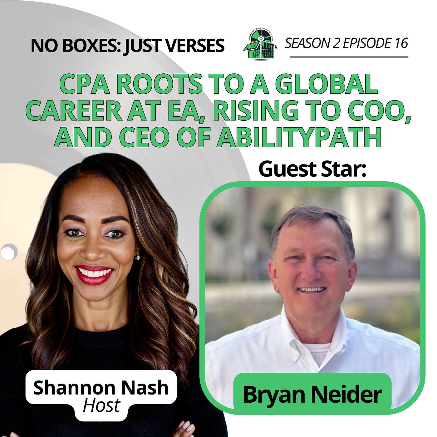Bryan Neider on a Journey of Grit and Resilience from CPA Roots and Public Accounting to Building a Global Career at Electronic Arts, Rising to COO, and His Next Act as CEO of AbilityPath episode artwork