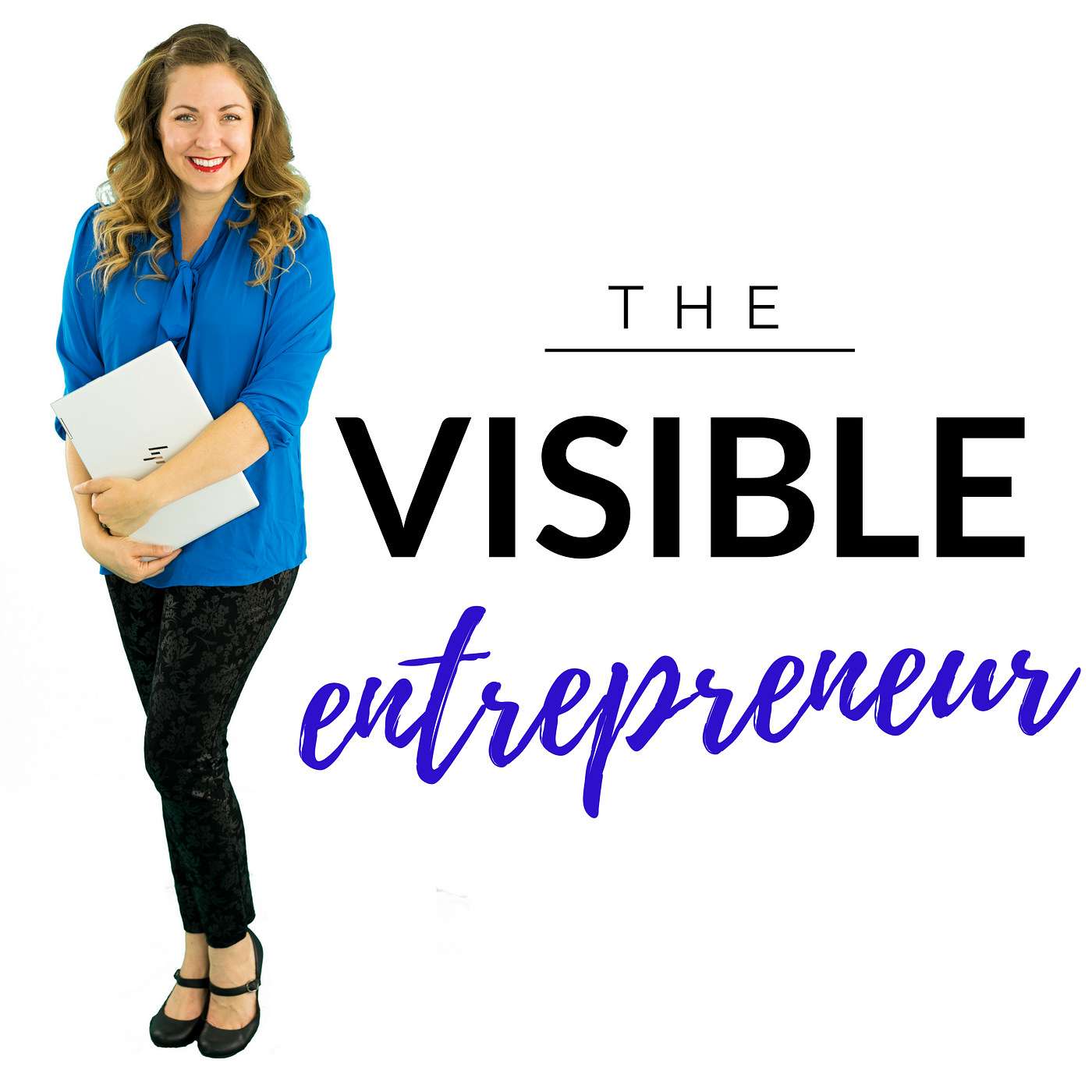 THE VISIBLE ENTREPRENEUR