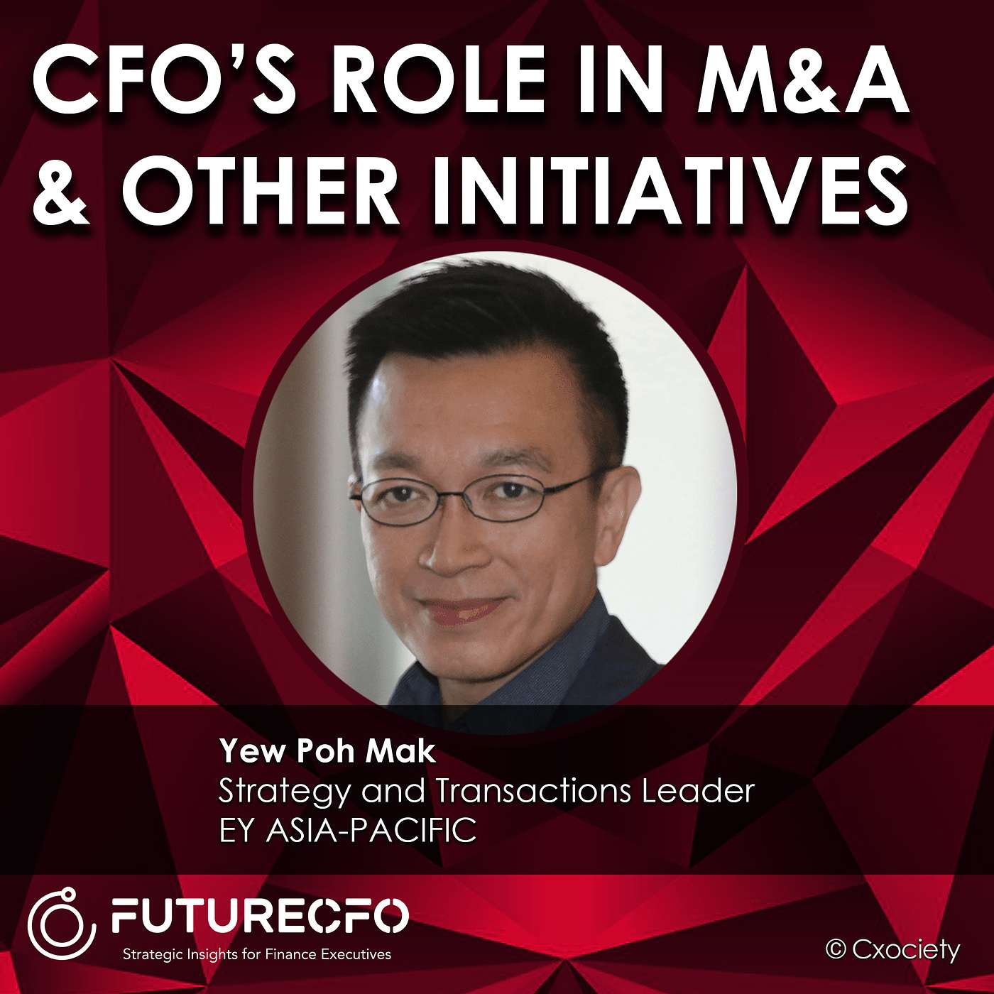 PodChats for FutureCFO: The CFO’s role in M&A and other initiatives episode artwork