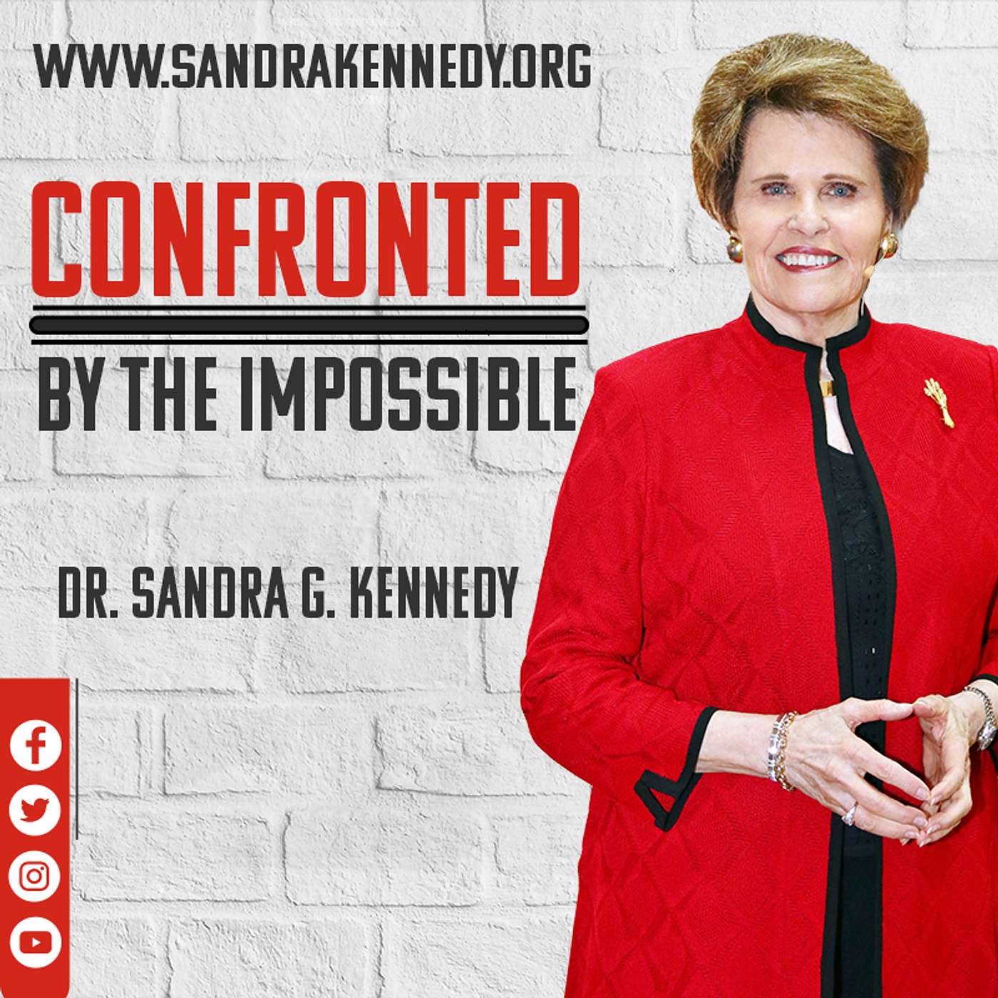 Confronted by The Impossible | Dr. Sandra G. Kennedy