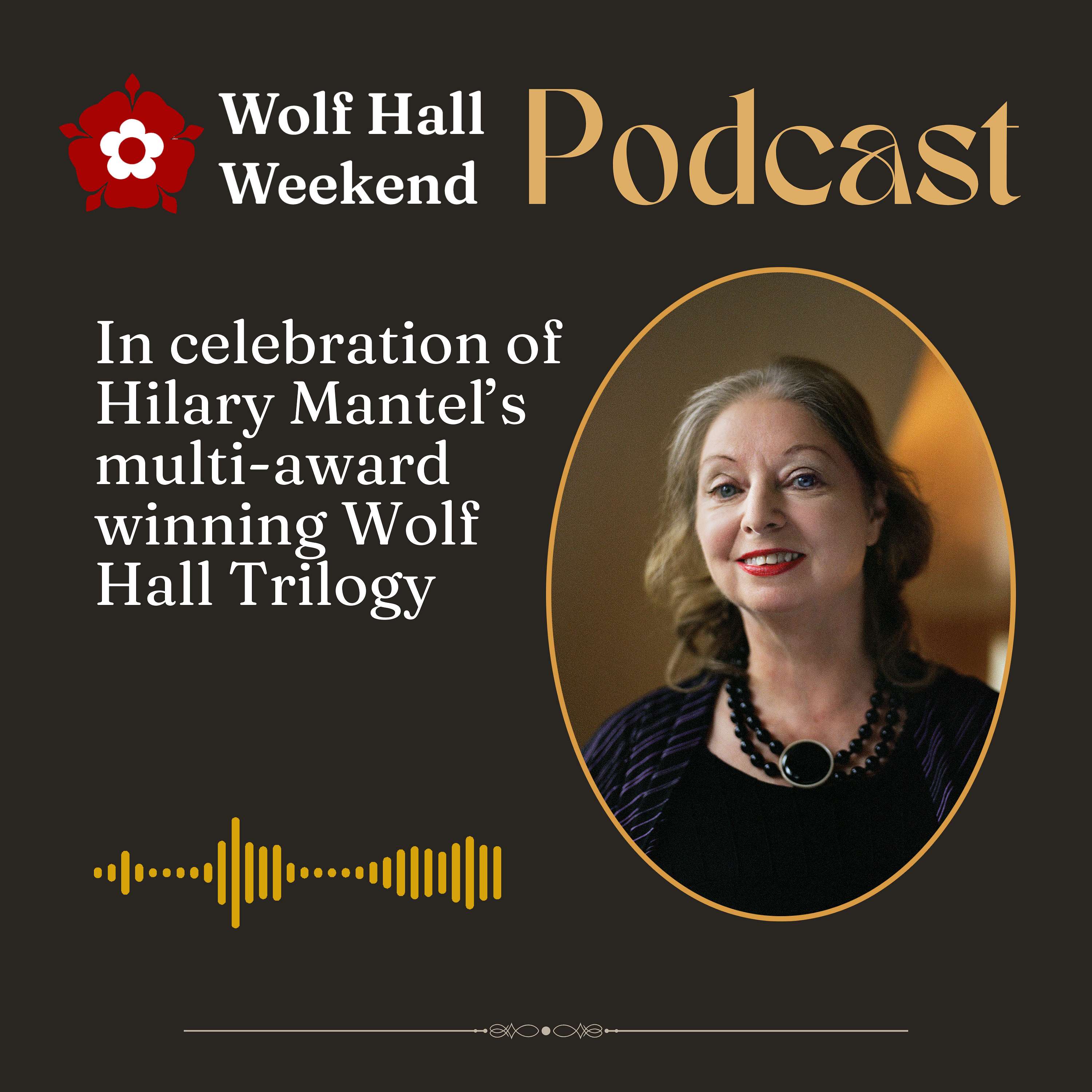 Wolf Hall Weekend Podcast podcast artwork