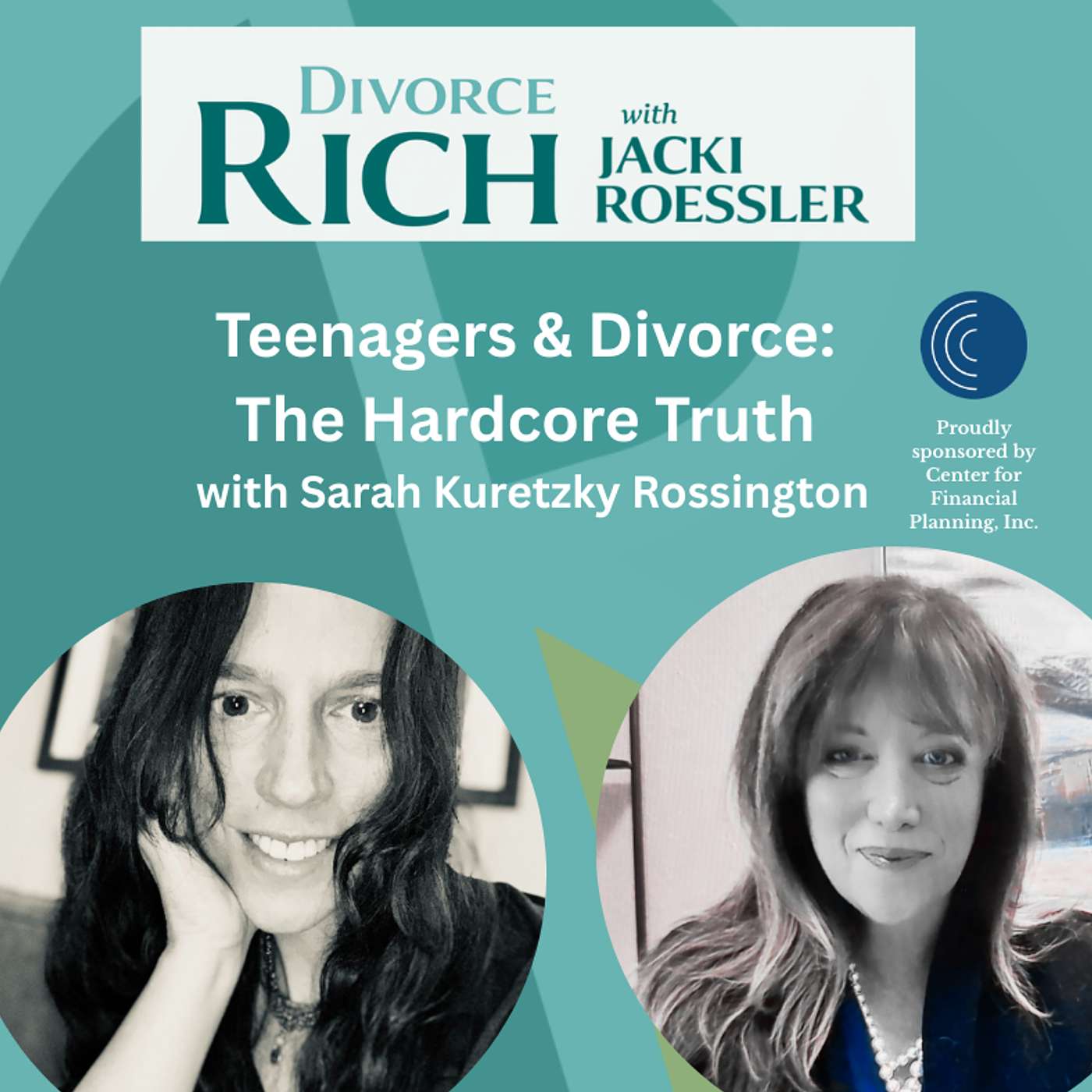 Divorce Rich with Jacki Roessler, CDFA