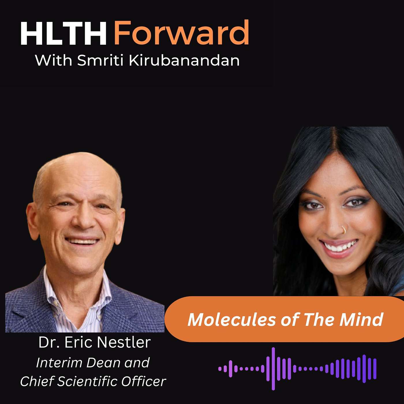 Molecules of the Mind: Dr. Eric Nestler on the Biology of Addiction and Depression, Mt.Sinai Health System