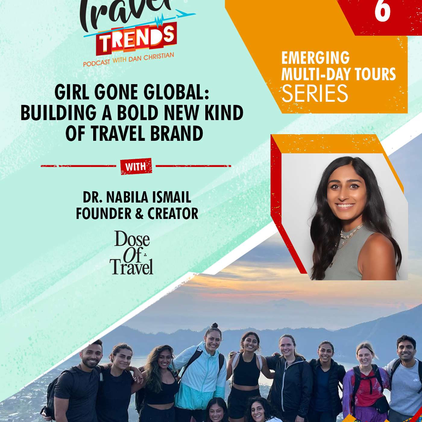 Girl Gone Global: Building a Bold New Kind of Travel Brand with A Dose of Travel