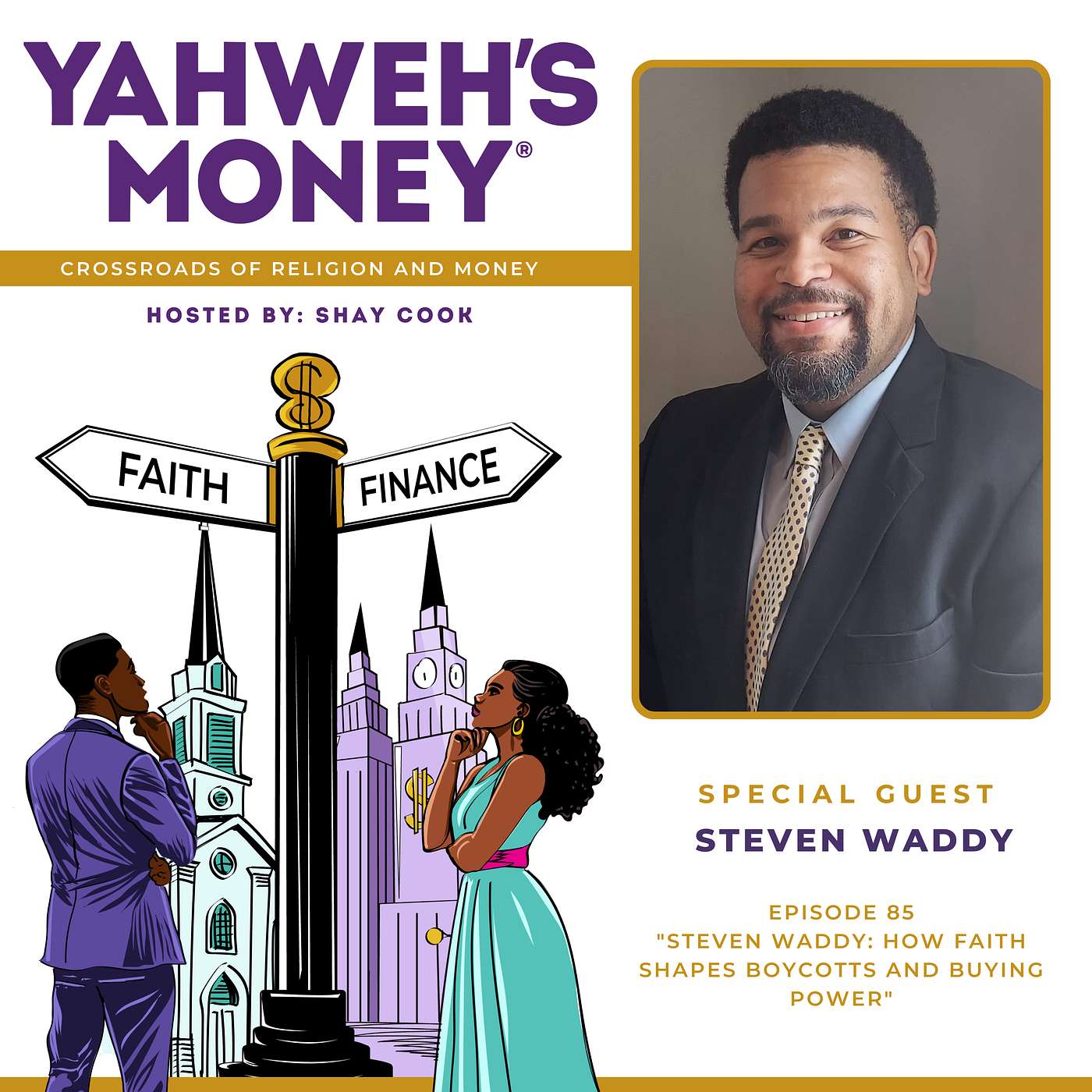 Steven Waddy: How Faith Shapes Boycotts and Buying Power