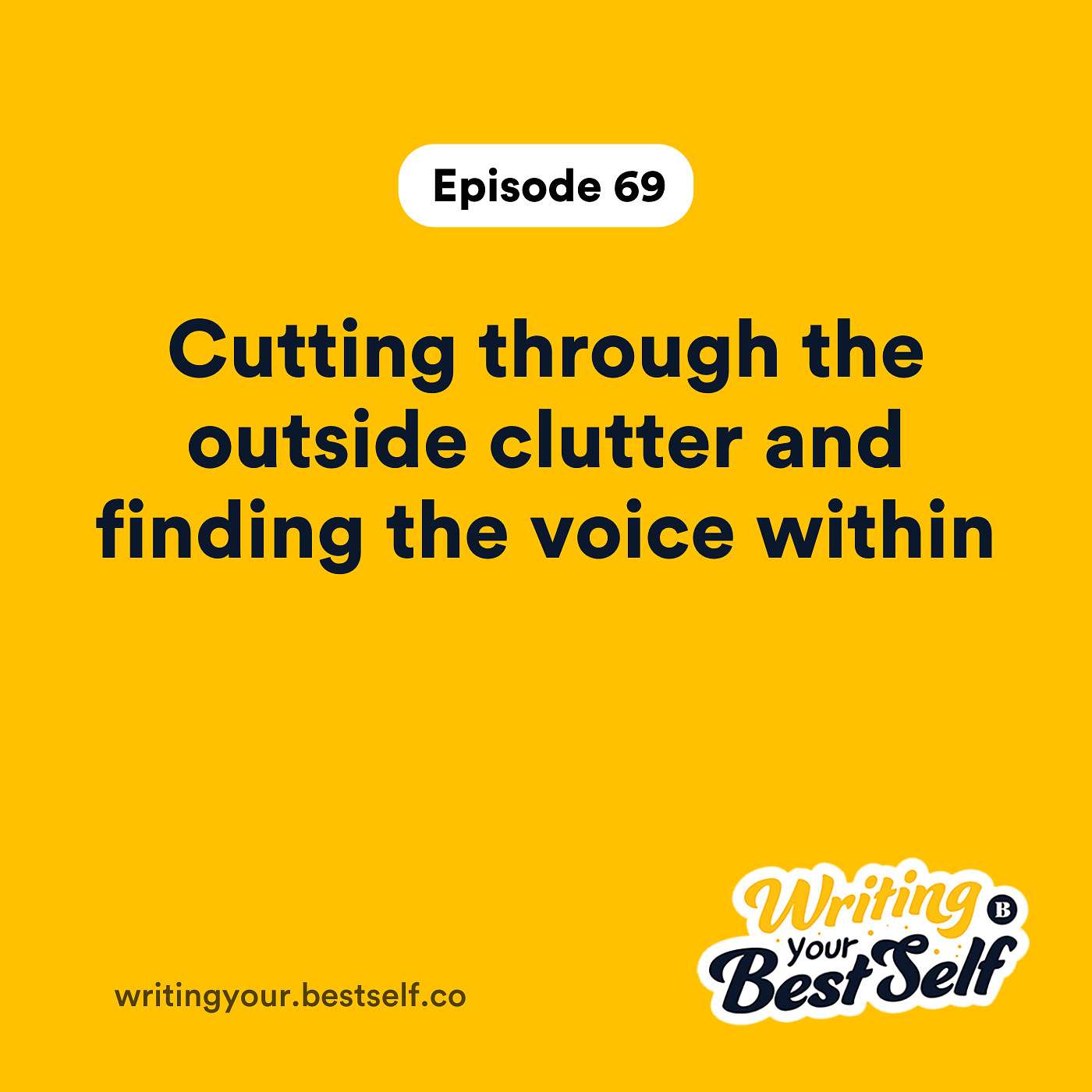 Cutting Through The Outside Clutter & Finding The Voice Within