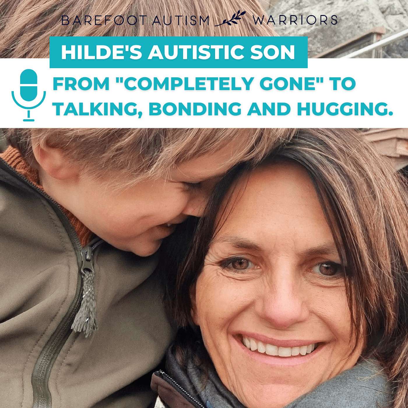 BAREFOOT AUTISM WARRIORS turn autism around podcast. | Recovery strategies for ambitious, health-conscious, Christian moms who want to go from tantrums and eloping to peace and independence.