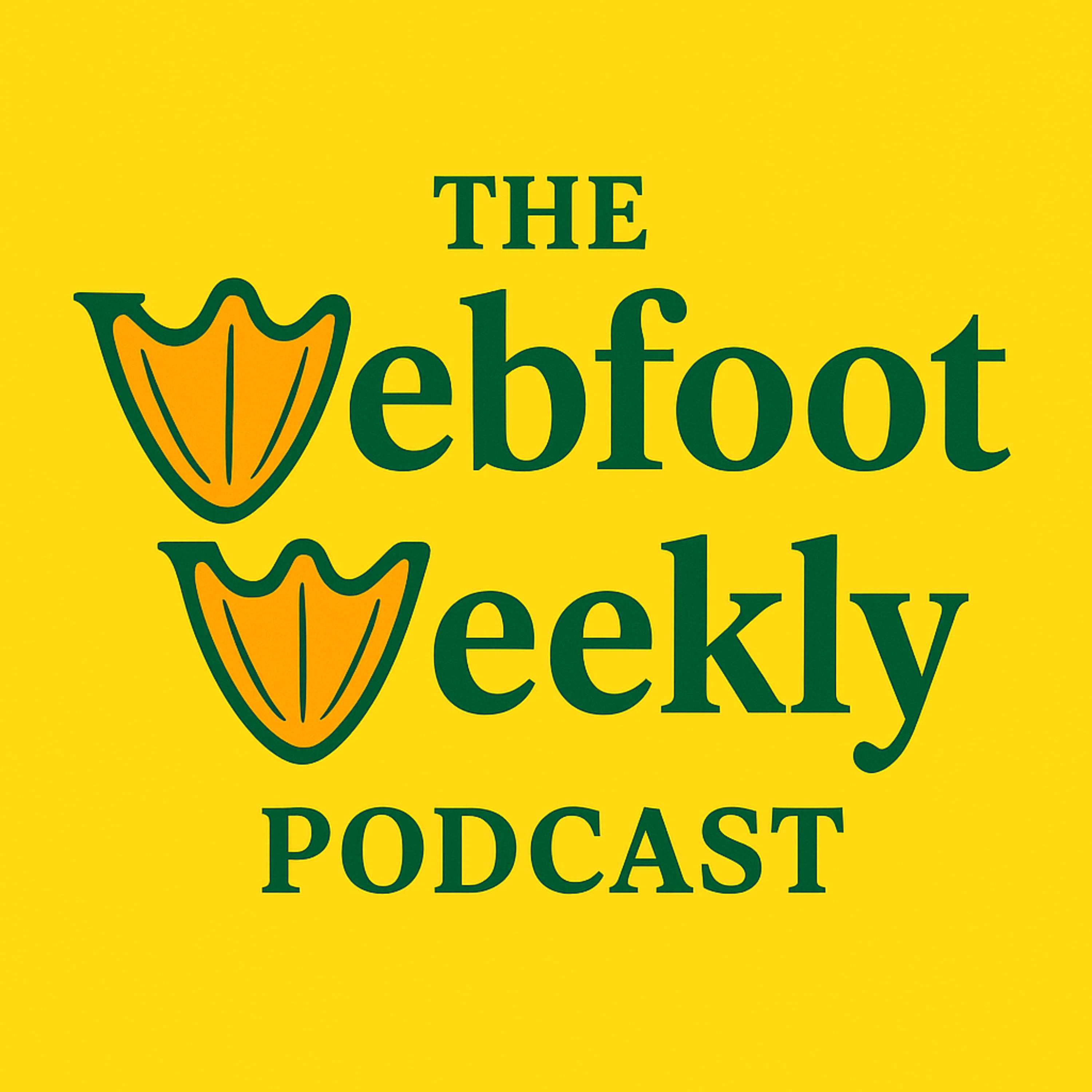 The Webfoot Weekly Podcast