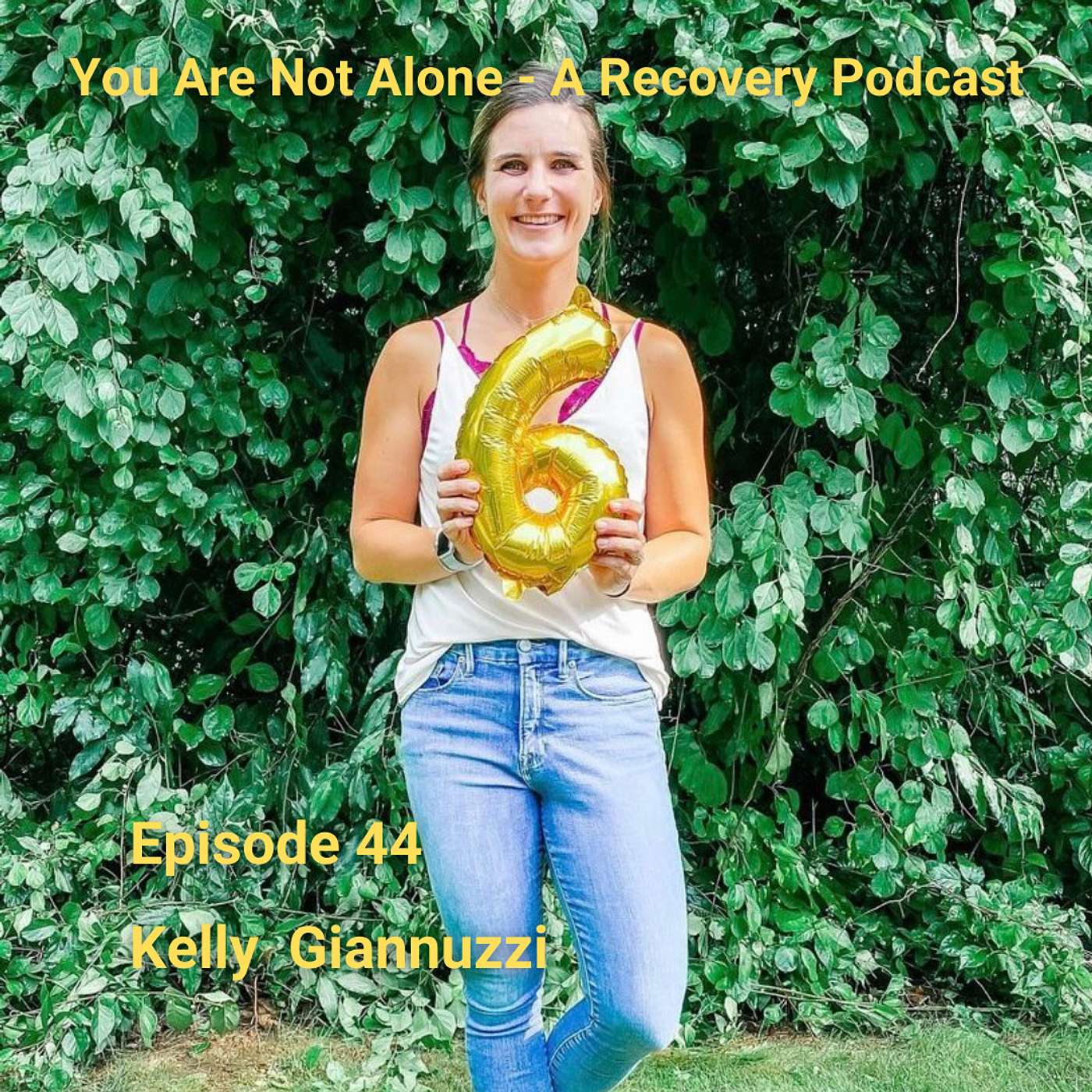 E45: Kelly Giannuzzi "Seemed" to Have it Together.  Until She Didn't episode artwork