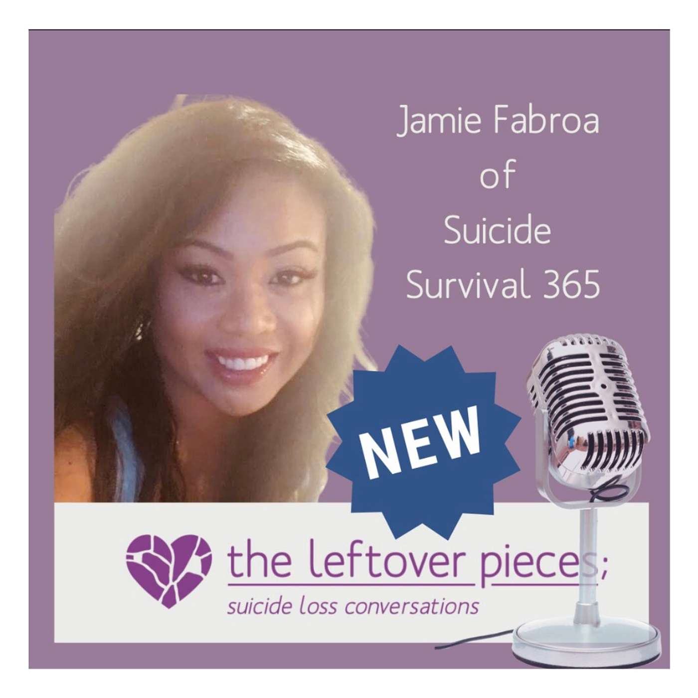 The Leftover Pieces; Suicide Loss Conversations