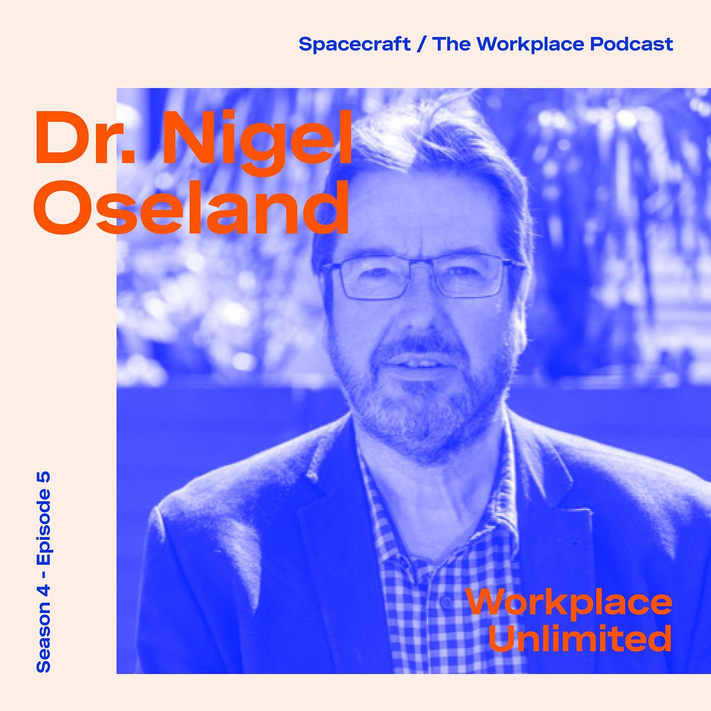 Nigel Oseland — Beyond the Workplace Zoo