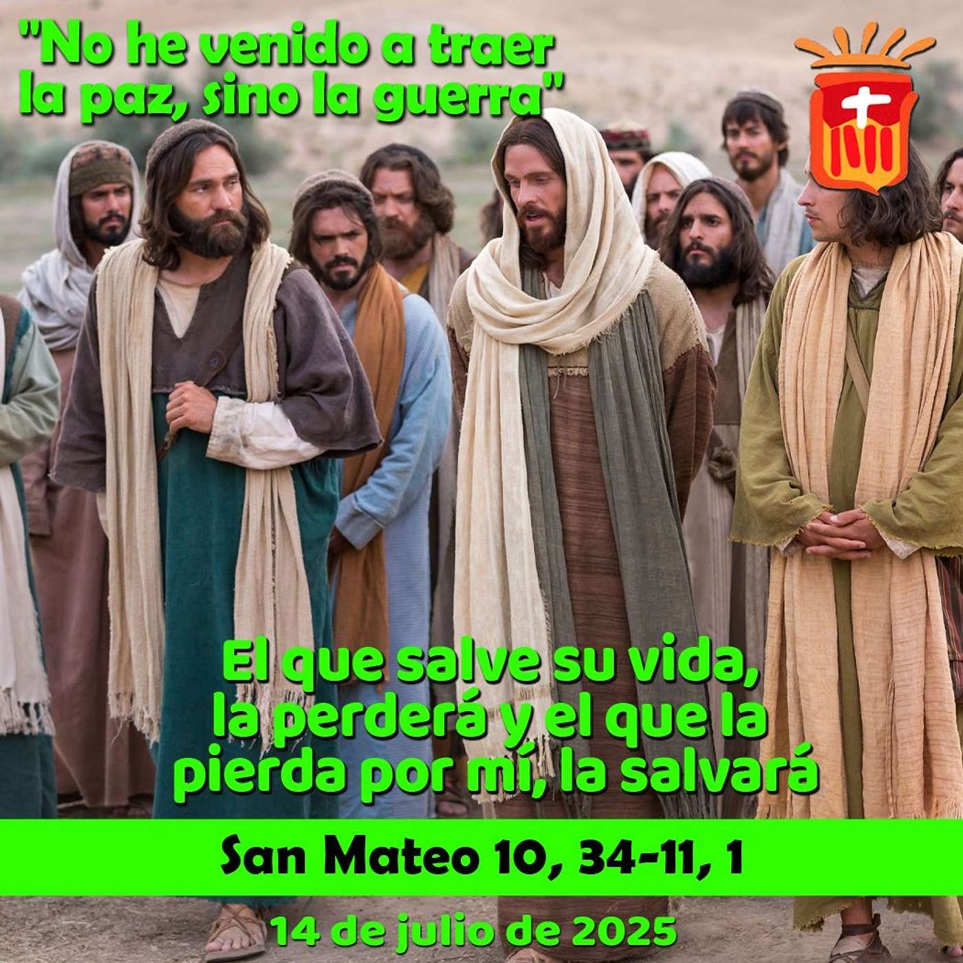 2025-07-14 San Mateo 10, 34-11, 1: Lunes XV Ordinario