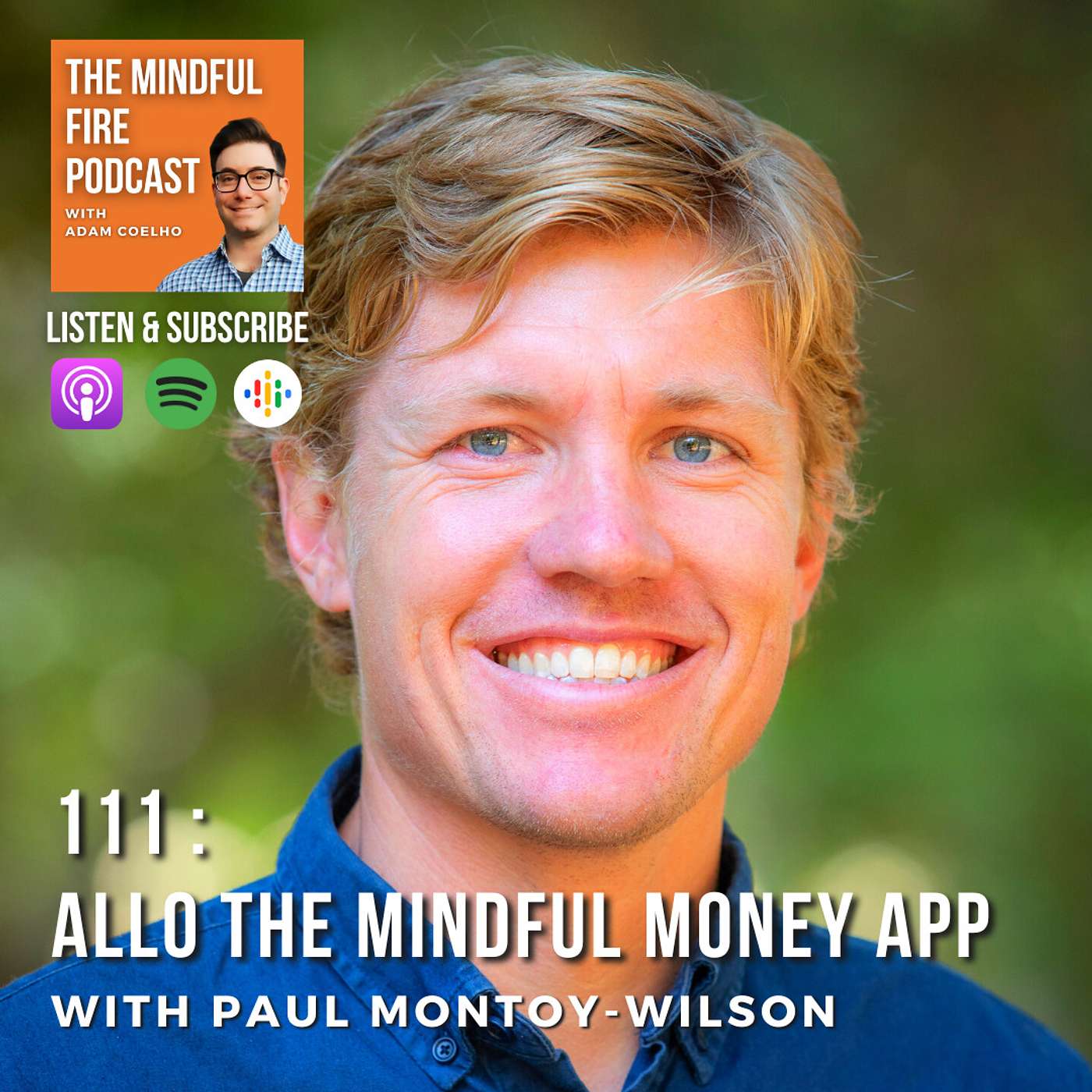 111 : Allo: The Mindful Money App with co-founder Paul Montoy-Wilson - podcast episode cover