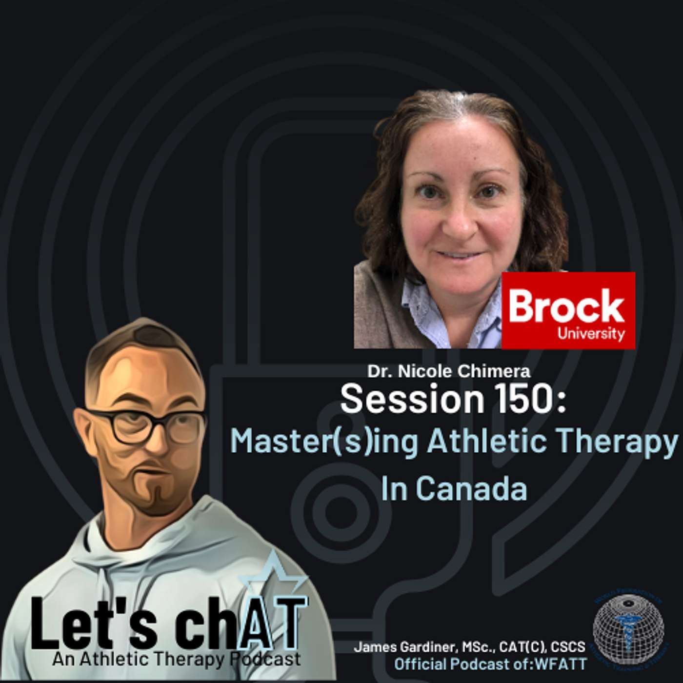 Session 150 (September, 2025): Master(s)ing Athletic Therapy in Canada