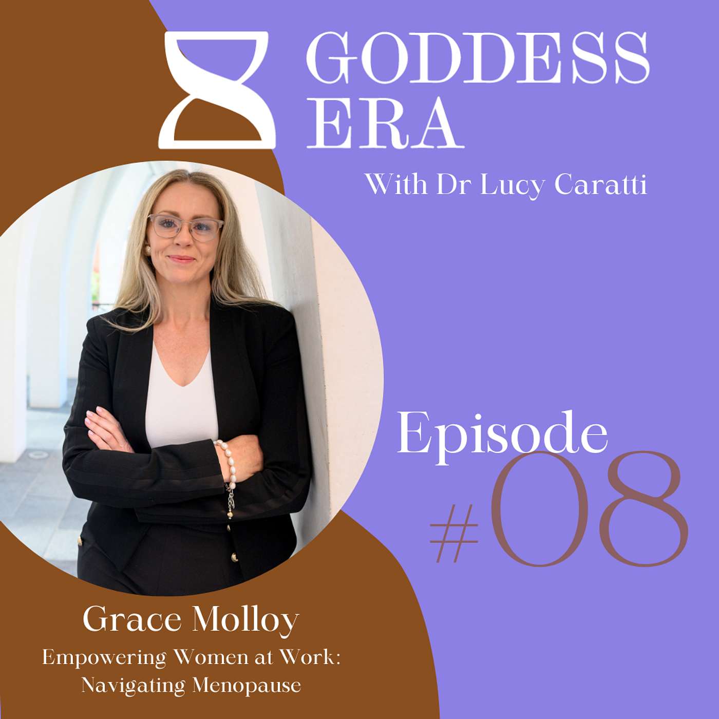 Episode 8: Empowering Women at Work: Navigating Menopause with Grace Molloy