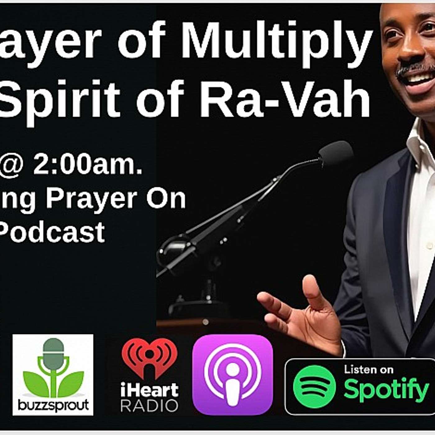 The Prayer to Multiply in the Spirit of Ra-Vah - 07/10/2026 - Early Morning Prayer @ 2:00am. episode artwork